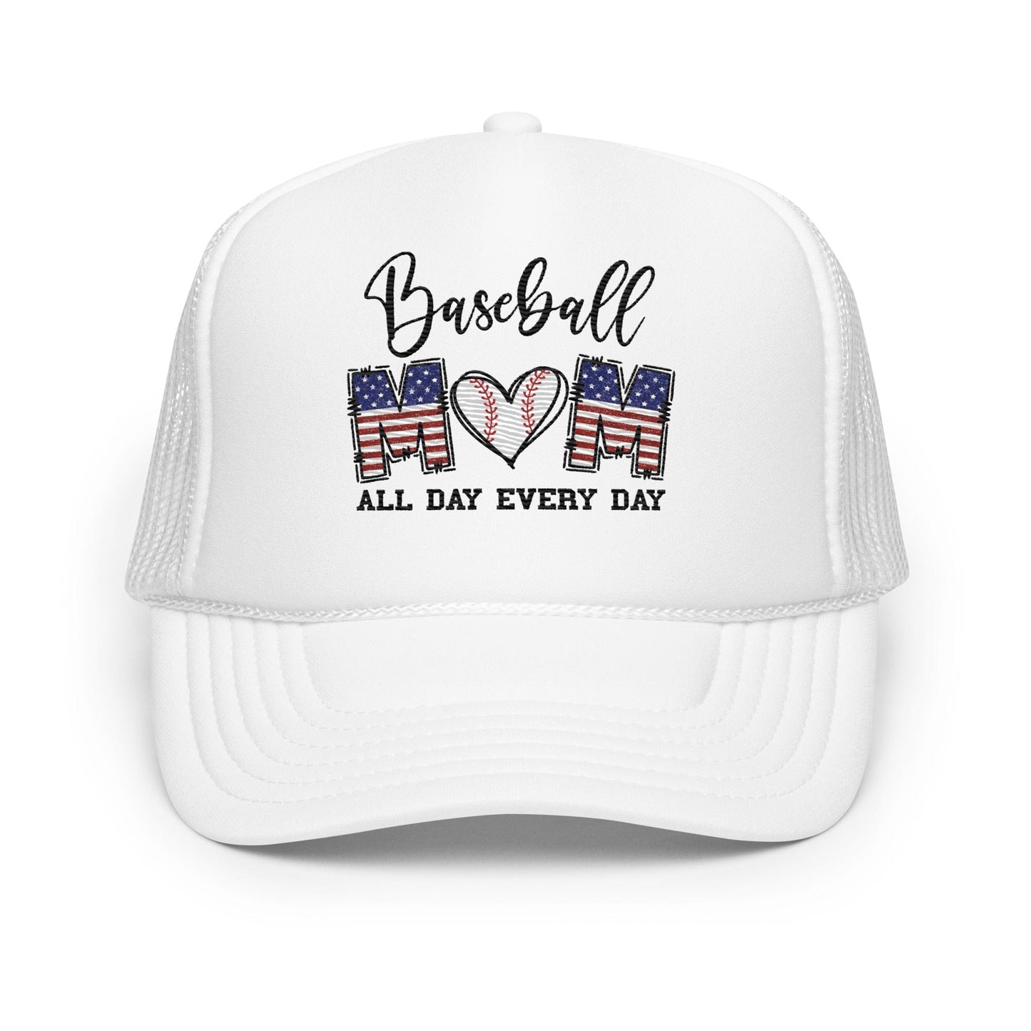 Baseball Mom - All Day Everyday - Embroidered Hat - Foam Trucker Hat White Spirit Gear Collective Hat