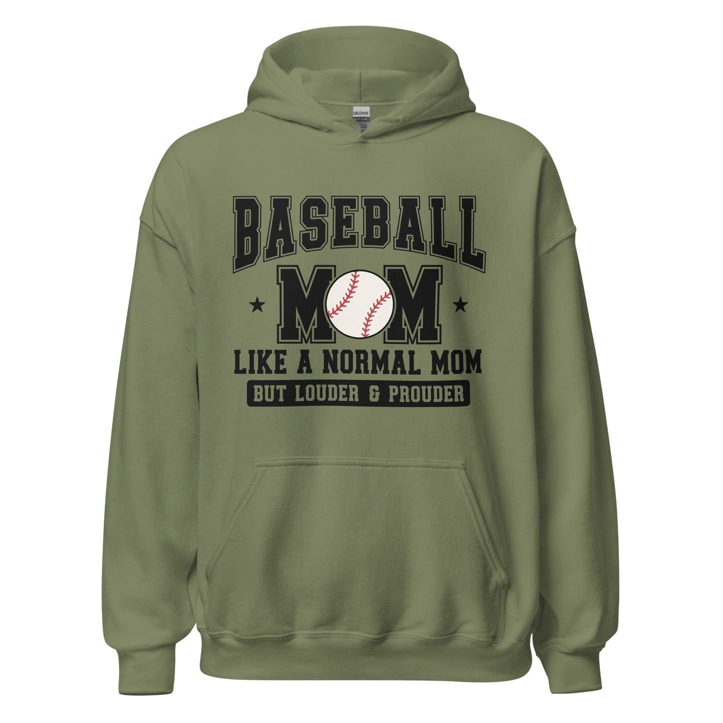 Baseball Mom Hoodie Like a Normal Mom But Louder and Prouder Military Green / S Spirit Gear Collective Hoodie