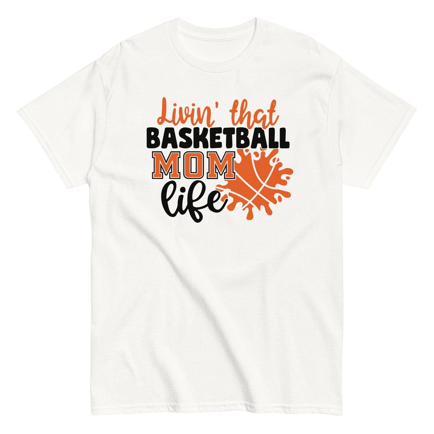 Basketball Mom Life Shirt White / S Spirit Gear Collective T-Shirt