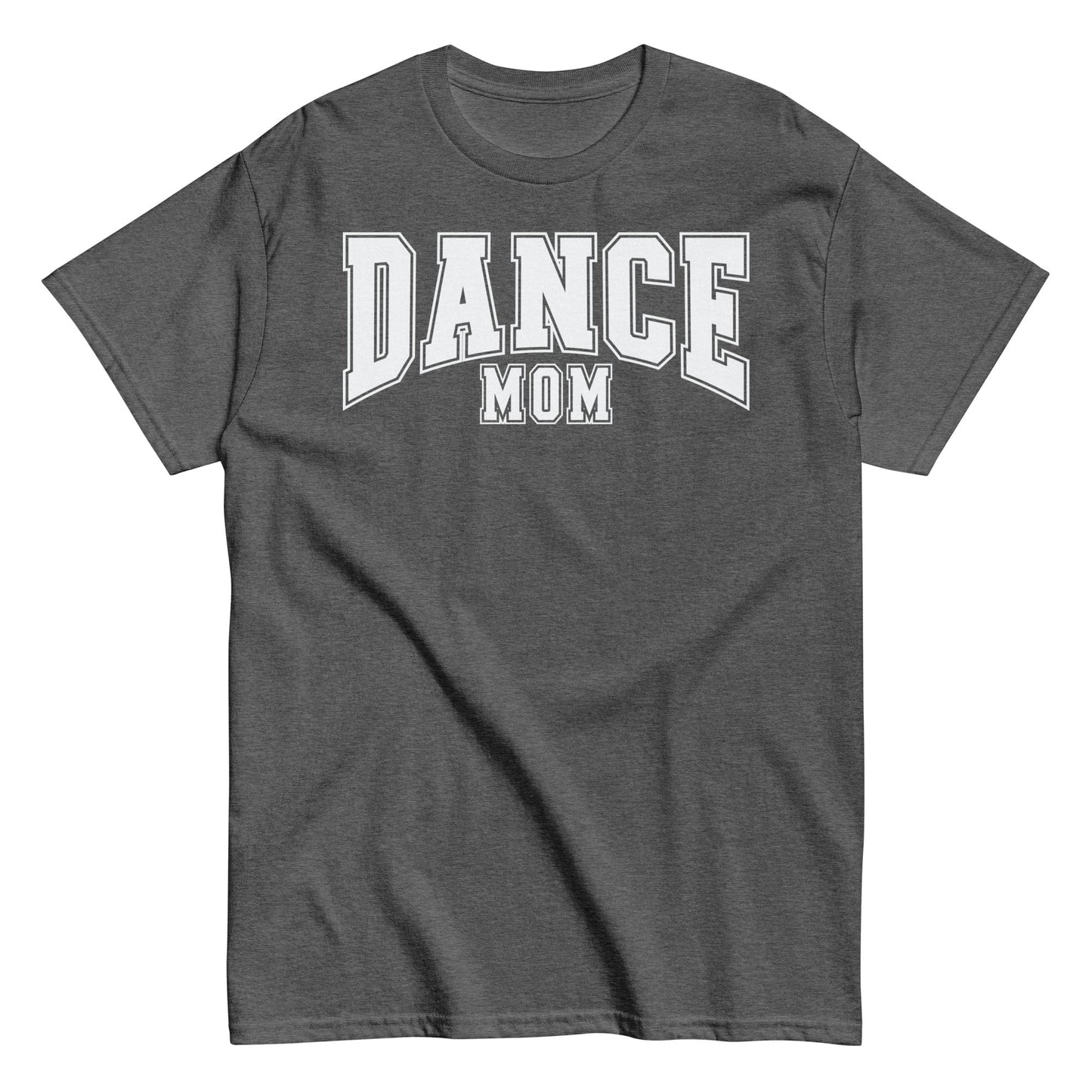 Classic Dance Mom Shirt | Bold Block Letter Dance Tee | Support Your Dancer in Style Dark Heather / S Spirit Gear Collective T-Shirt