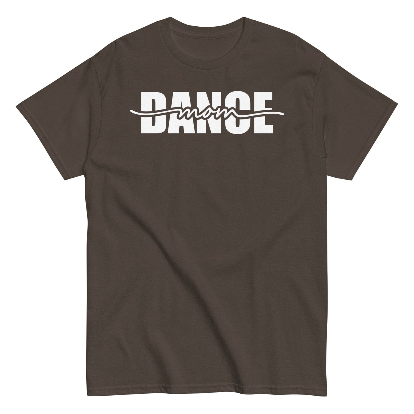 Dance Mom Bold Graphic T-Shirt – Strikethrough Style Tee Dark Chocolate / S Spirit Gear Collective T-Shirt
