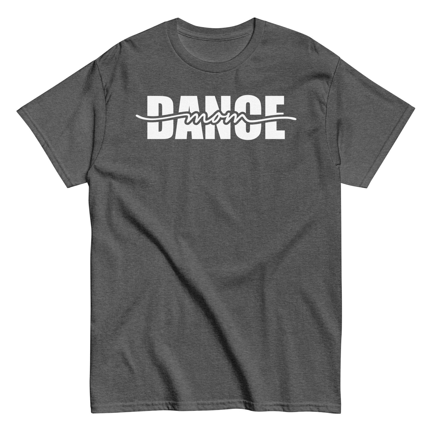 Dance Mom Bold Graphic T-Shirt – Strikethrough Style Tee Dark Heather / S Spirit Gear Collective T-Shirt