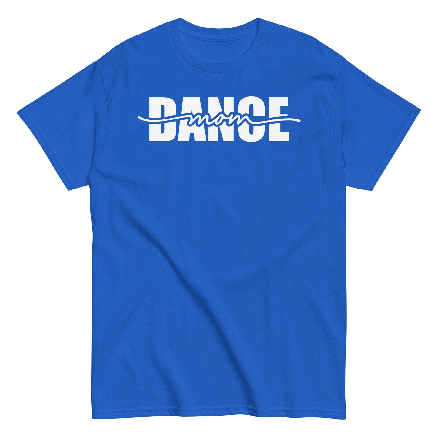 Dance Mom Bold Graphic T-Shirt – Strikethrough Style Tee Royal / S Spirit Gear Collective T-Shirt