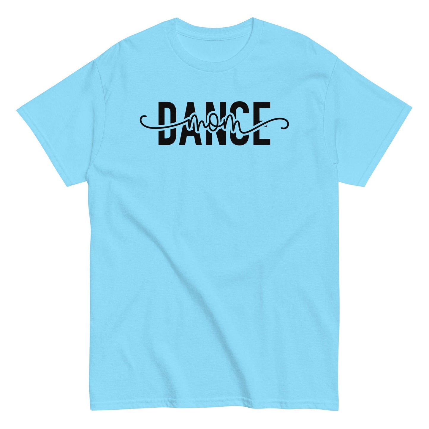 Dance Mom Era Graphic Tee – Bold Script Design, Soft Cotton Fit Sky / S Spirit Gear Collective T-Shirt