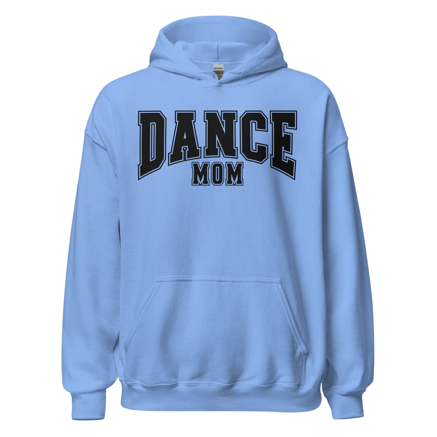 Dance Mom Hoodie Carolina Blue / S Spirit Gear Collective Hoodie