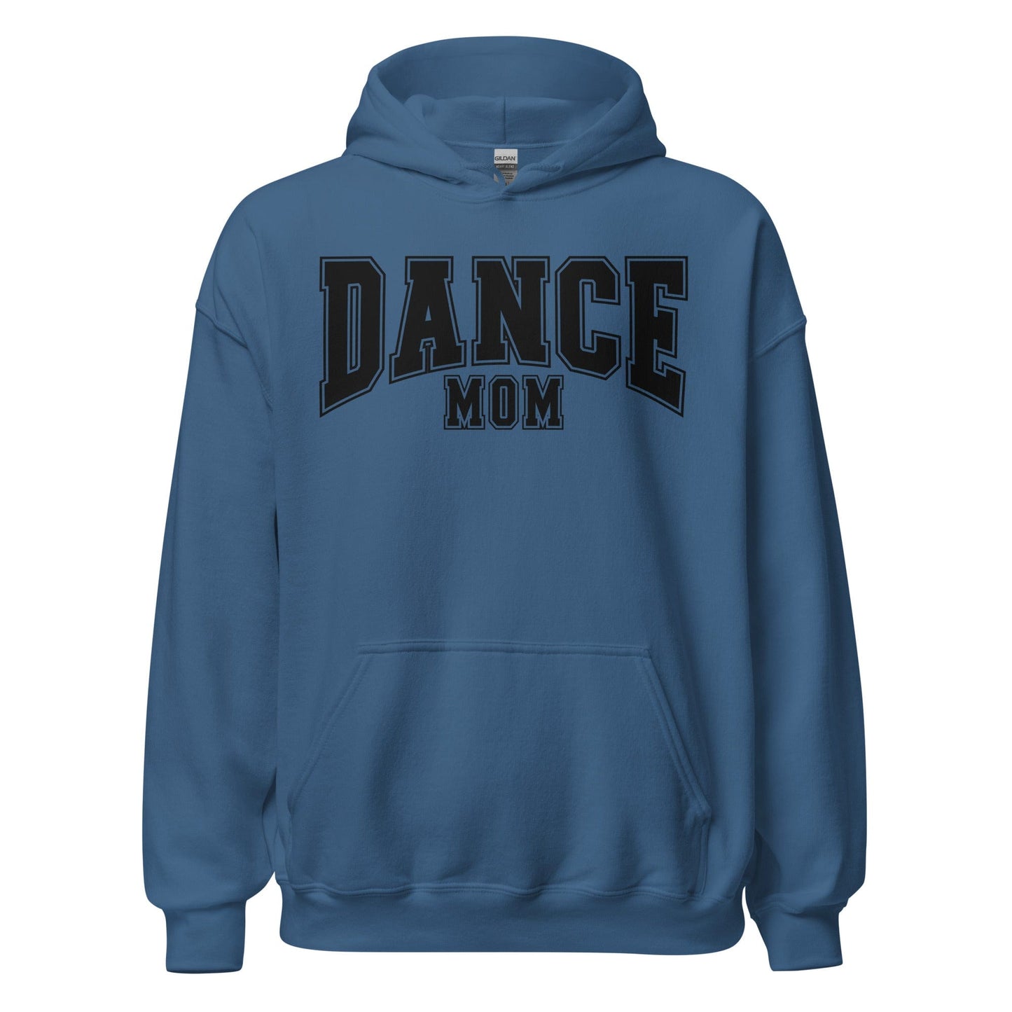 Dance Mom Hoodie Indigo Blue / S Spirit Gear Collective Hoodie