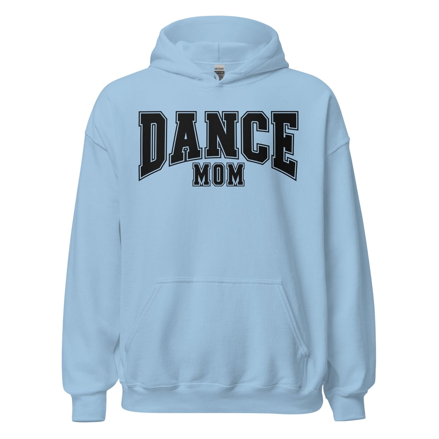 Dance Mom Hoodie Light Blue / S Spirit Gear Collective Hoodie