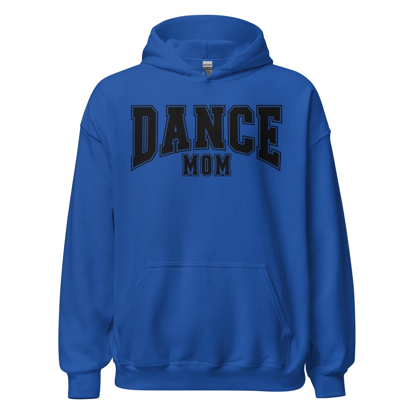 Dance Mom Hoodie Royal / S Spirit Gear Collective Hoodie