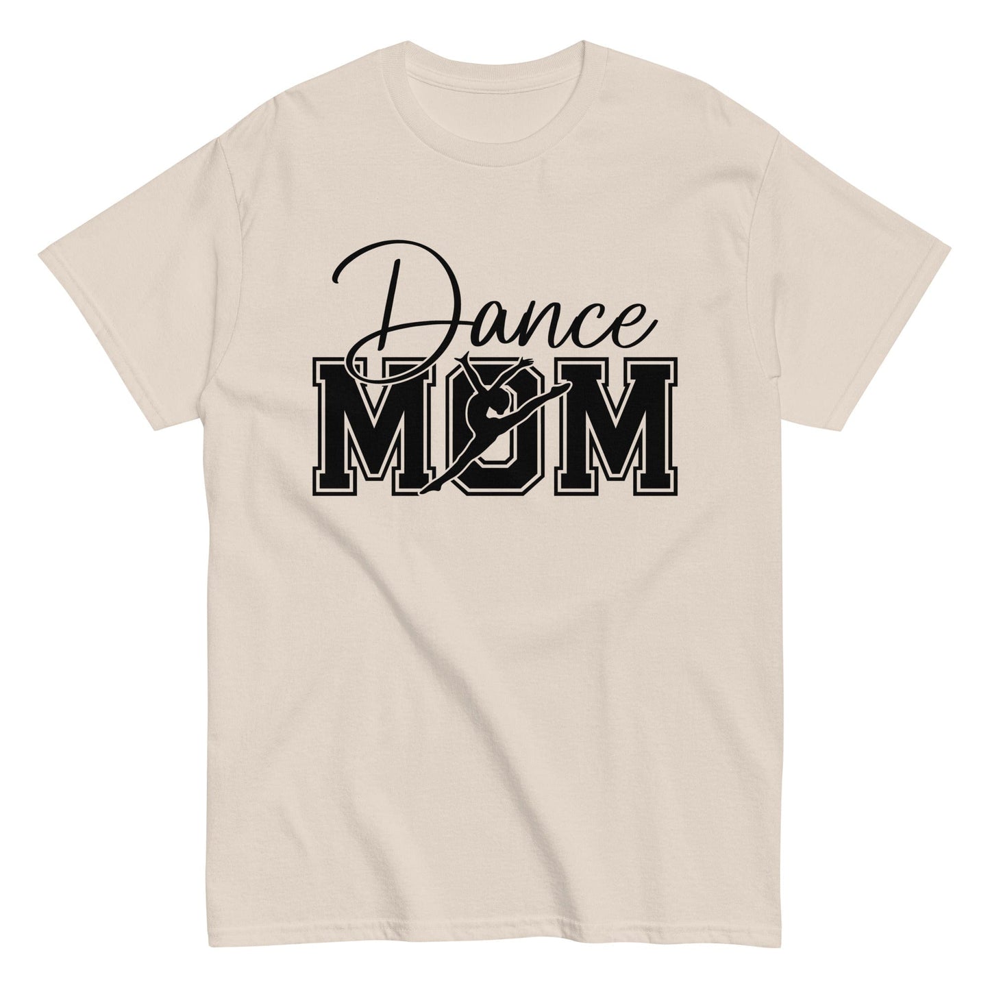 Dance Mom Shirt | Bold Dance Graphic Tee for Proud Moms | Multiple Colors Available Natural / S Spirit Gear Collective T-Shirt