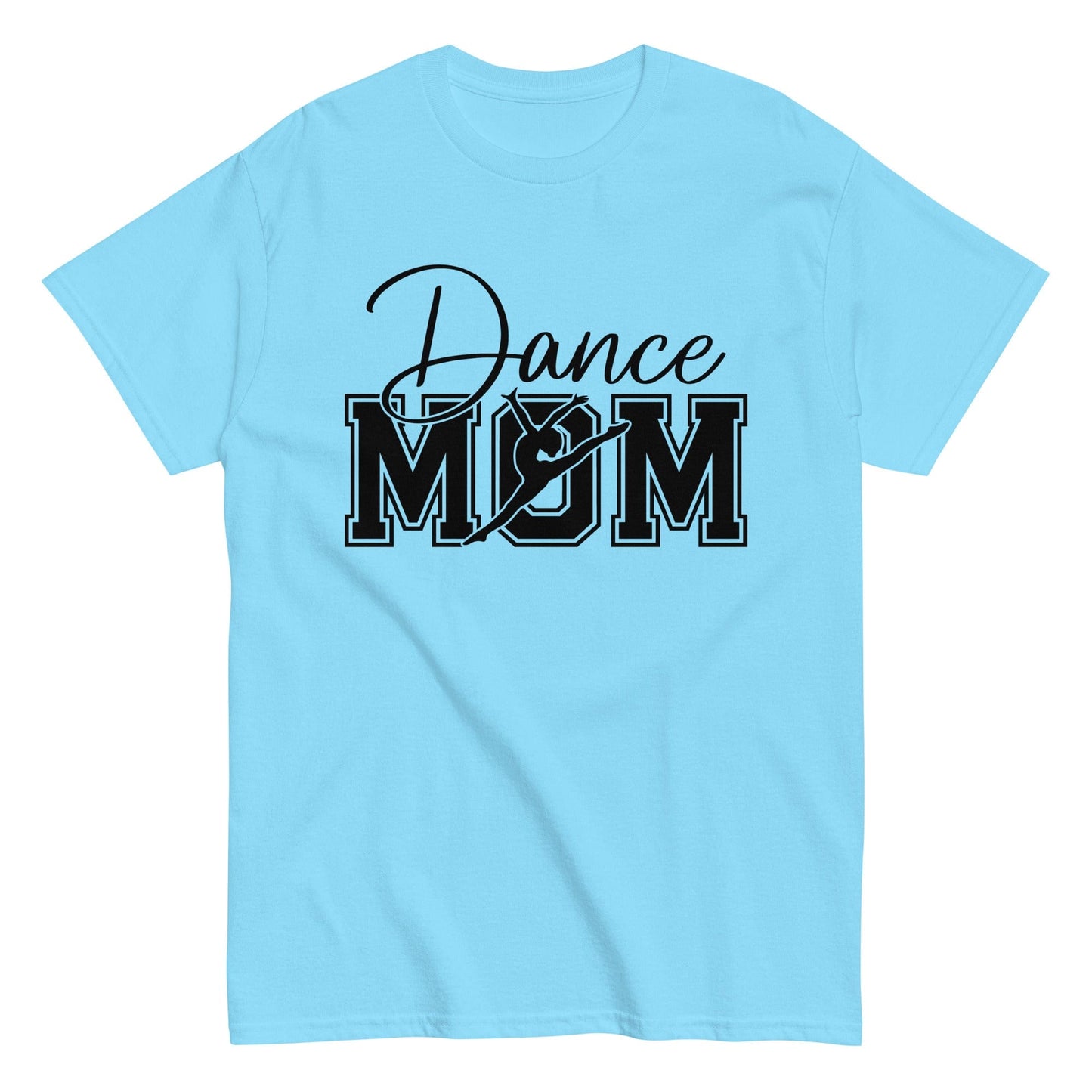 Dance Mom Shirt | Bold Dance Graphic Tee for Proud Moms | Multiple Colors Available Sky / S Spirit Gear Collective T-Shirt