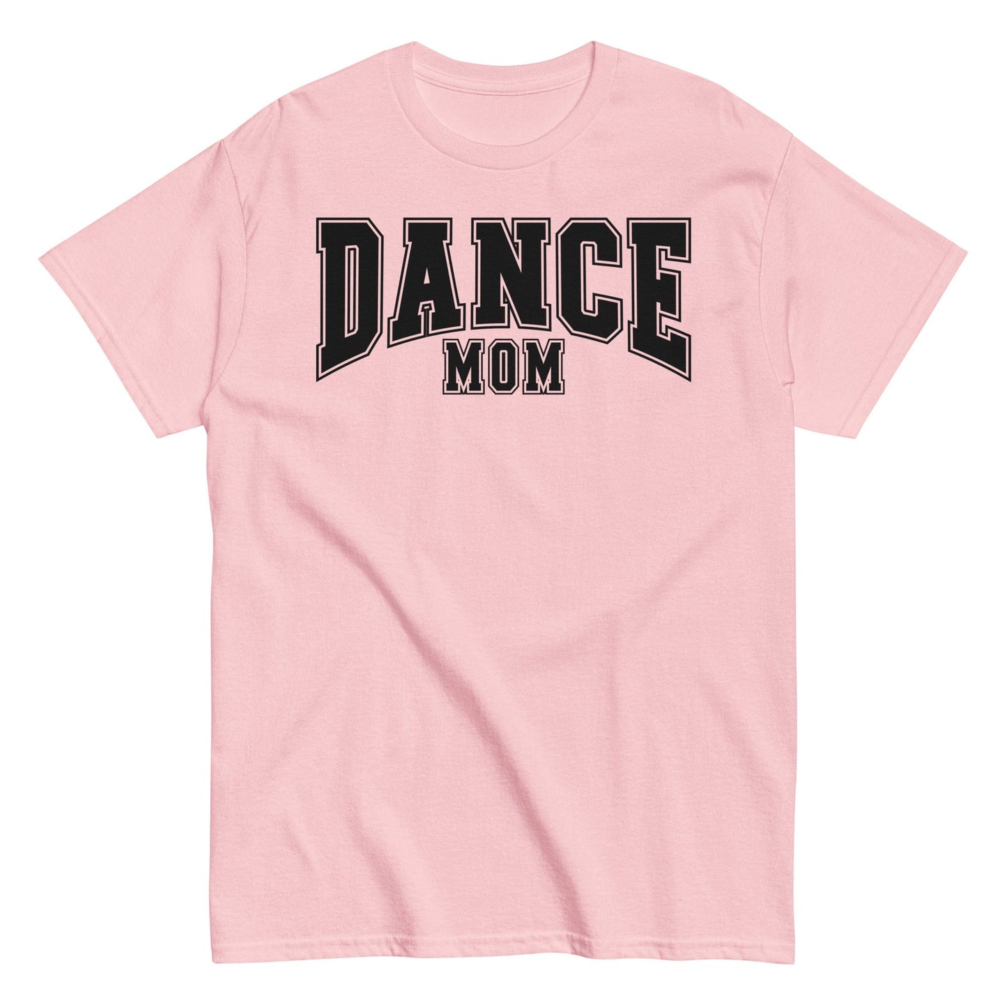 Dance Mom T-Shirt Light Pink / S Spirit Gear Collective