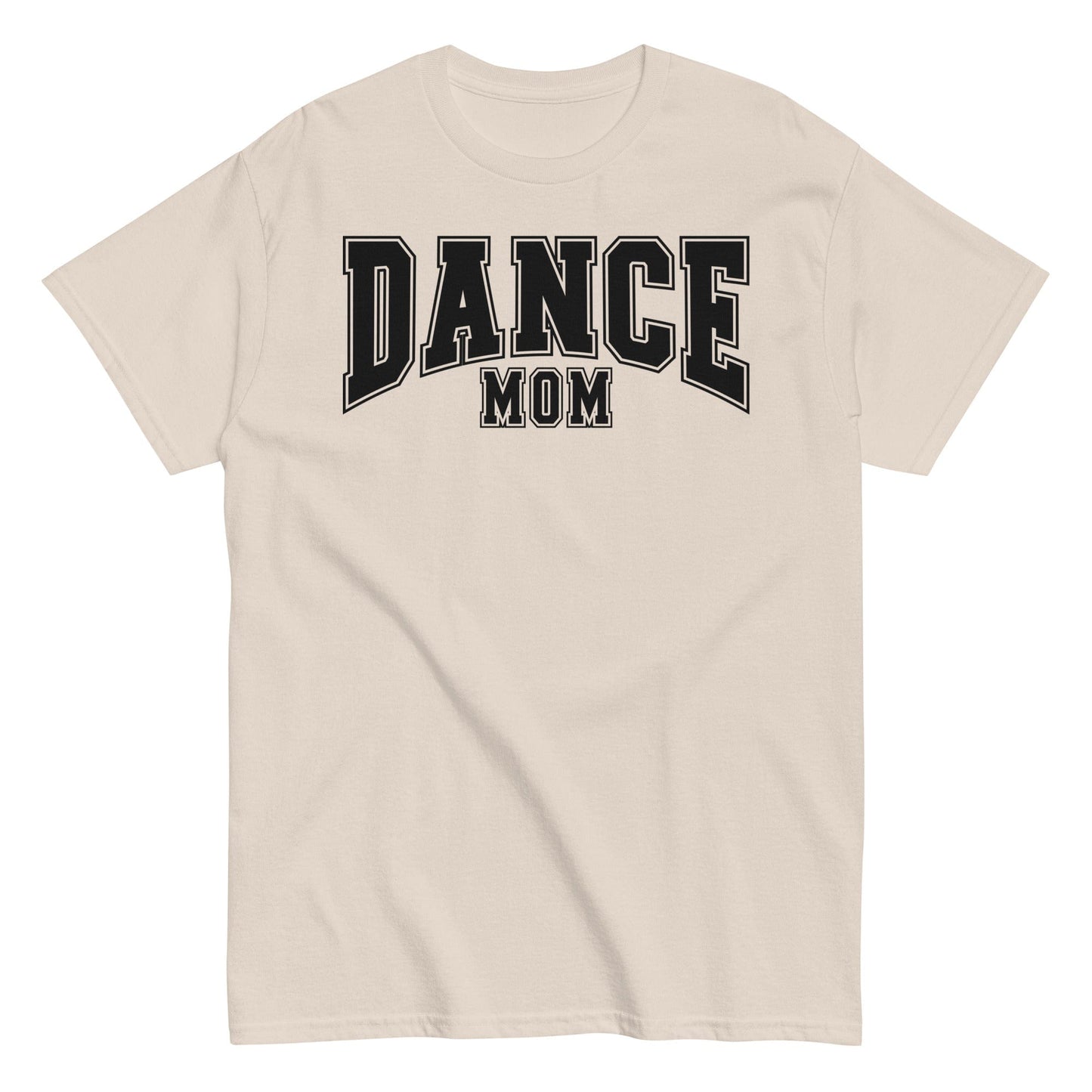 Dance Mom T-Shirt Natural / S Spirit Gear Collective