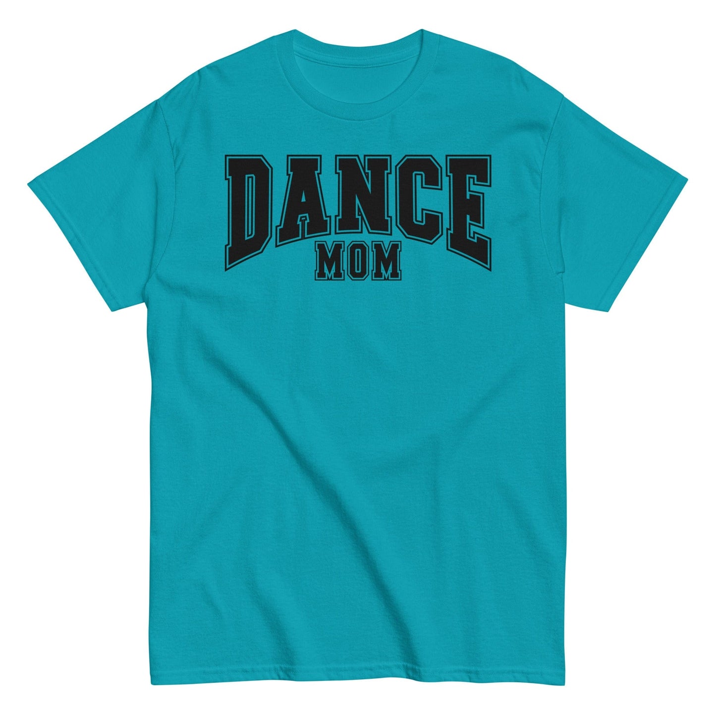 Dance Mom T-Shirt Tropical Blue / S Spirit Gear Collective