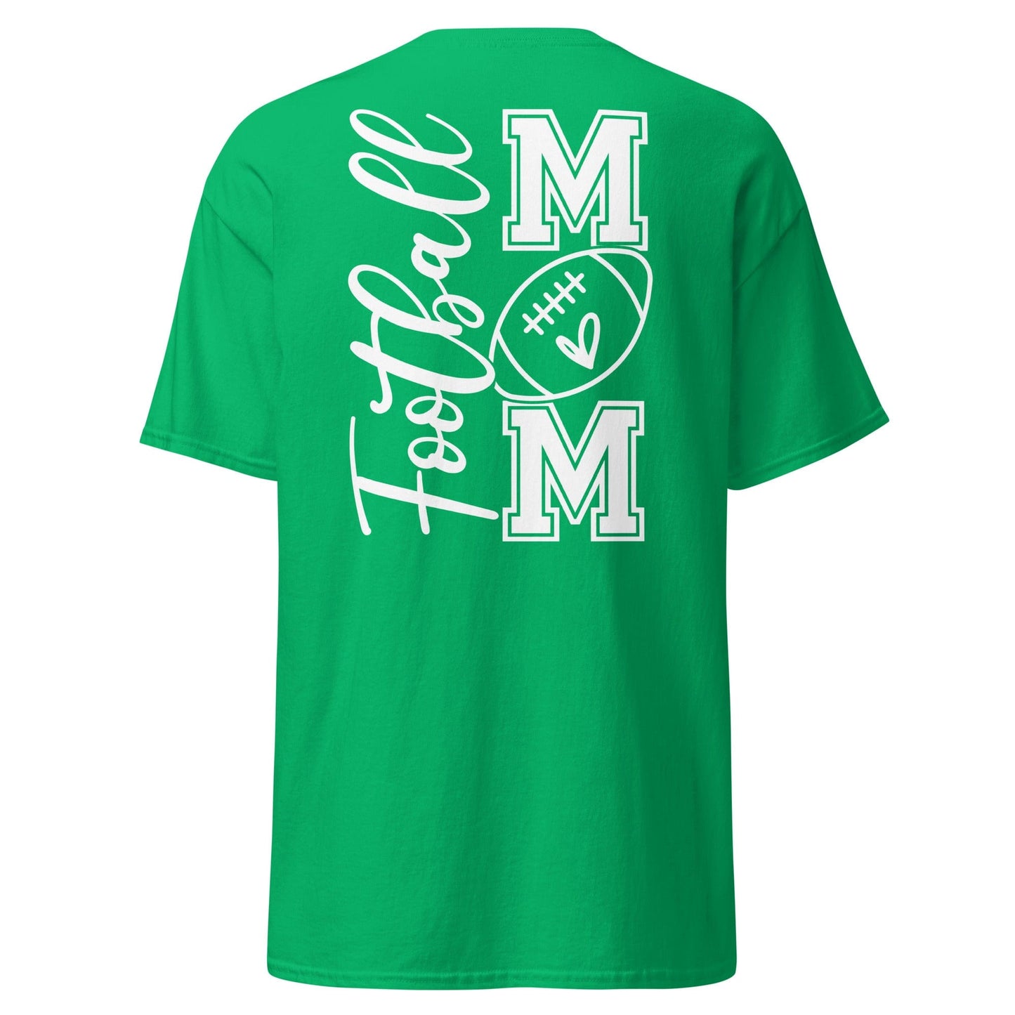 Football Mom Shirt (back) Irish Green / S Spirit Gear Collective T-Shirt