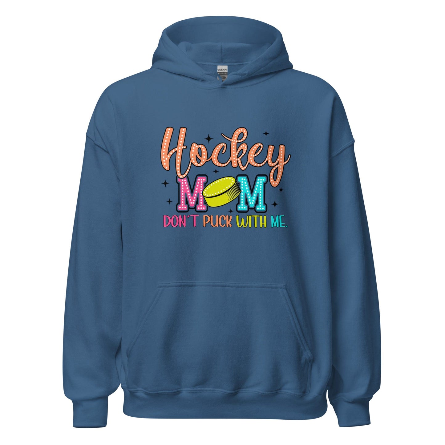 Hockey Mom Don't Puck With Me Hoodie Indigo Blue / S Spirit Gear Collective Hoodie