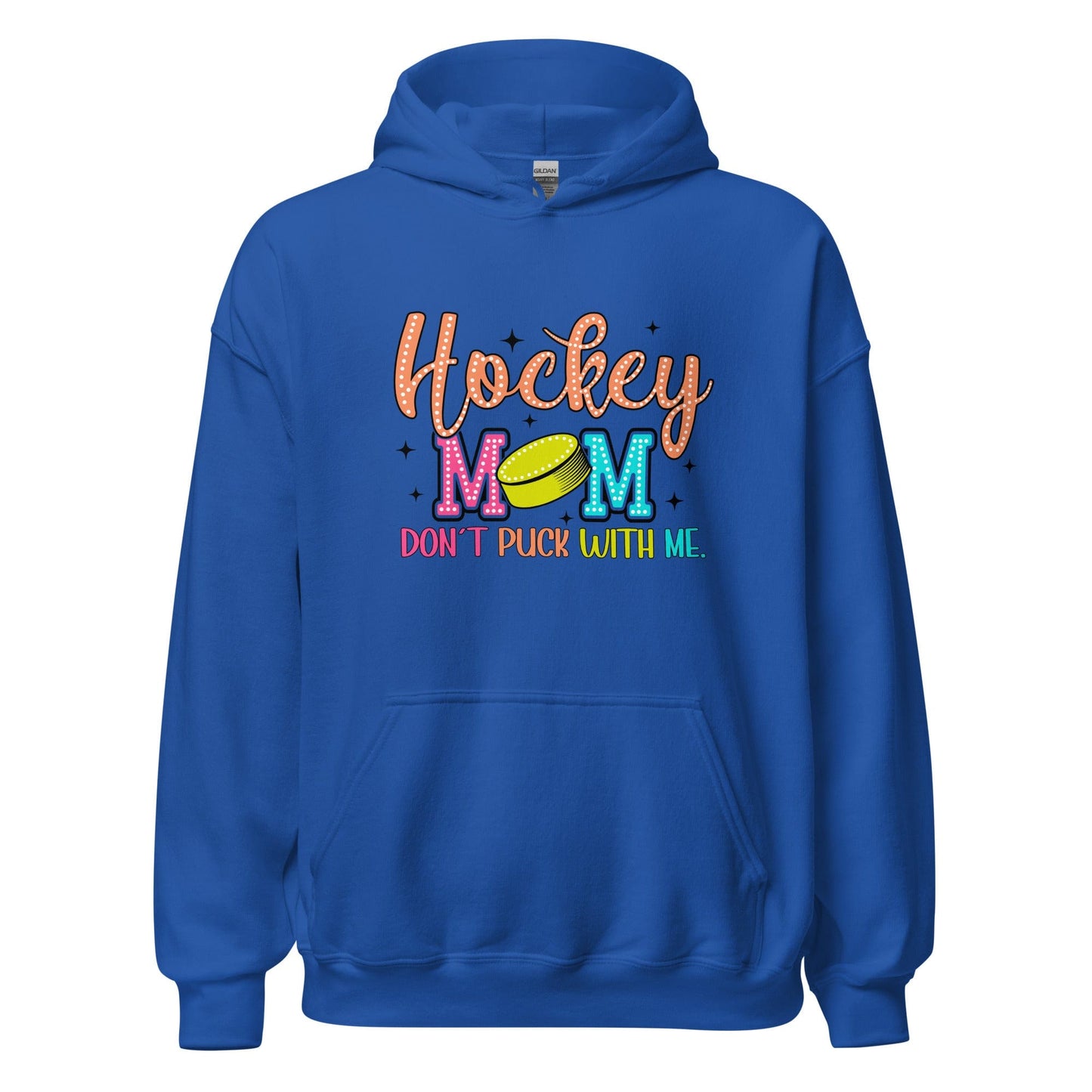 Hockey Mom Don't Puck With Me Hoodie Royal / S Spirit Gear Collective Hoodie