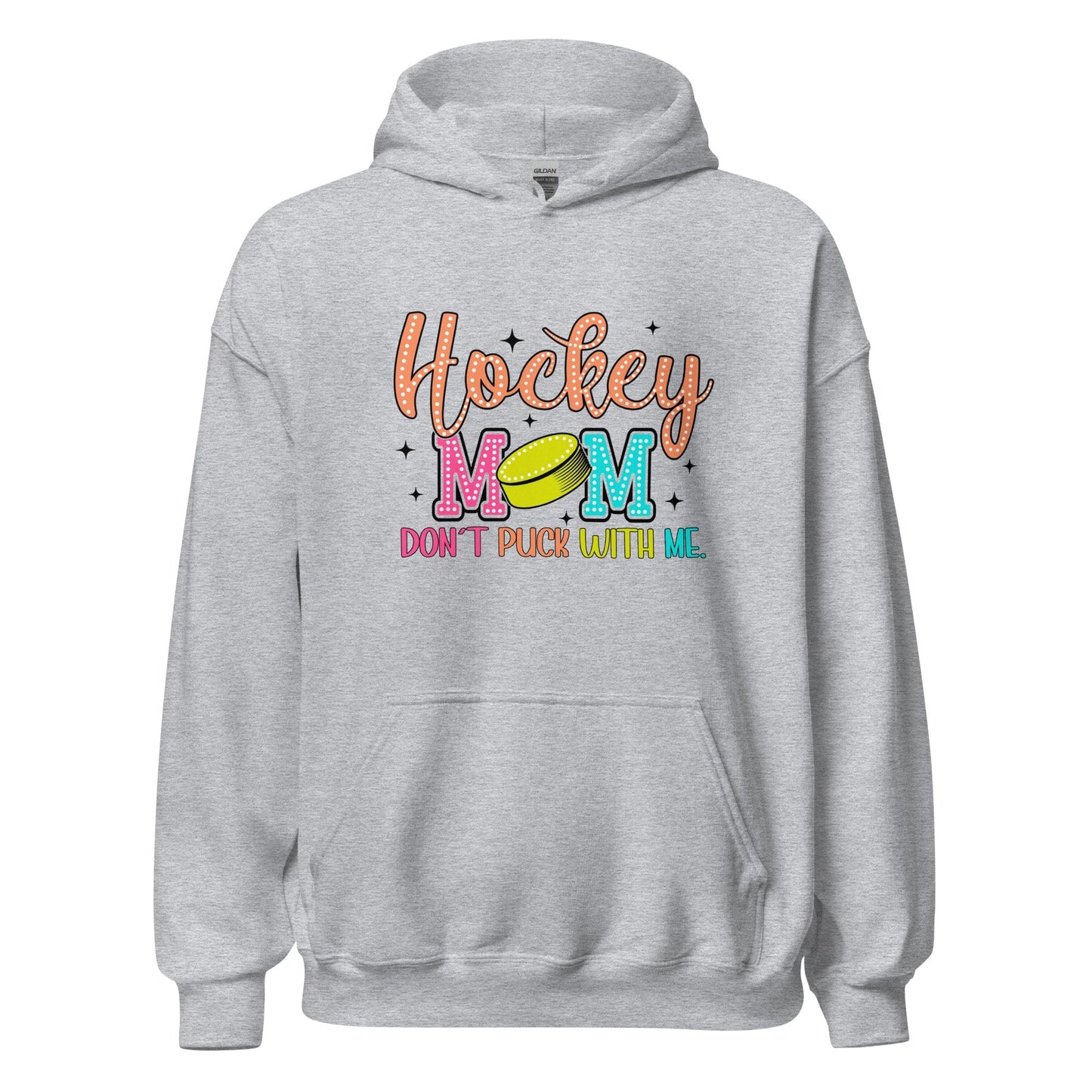 Hockey Mom Don't Puck With Me Hoodie Sport Grey / S Spirit Gear Collective Hoodie