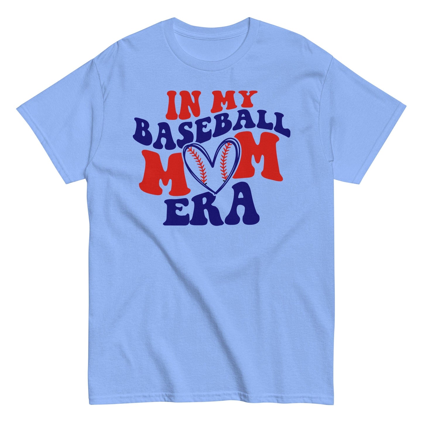 In My Baseball Mom Era T-Shirt – Soft, Stylish, and Game Day Ready Carolina Blue / S Spirit Gear Collective T-Shirt