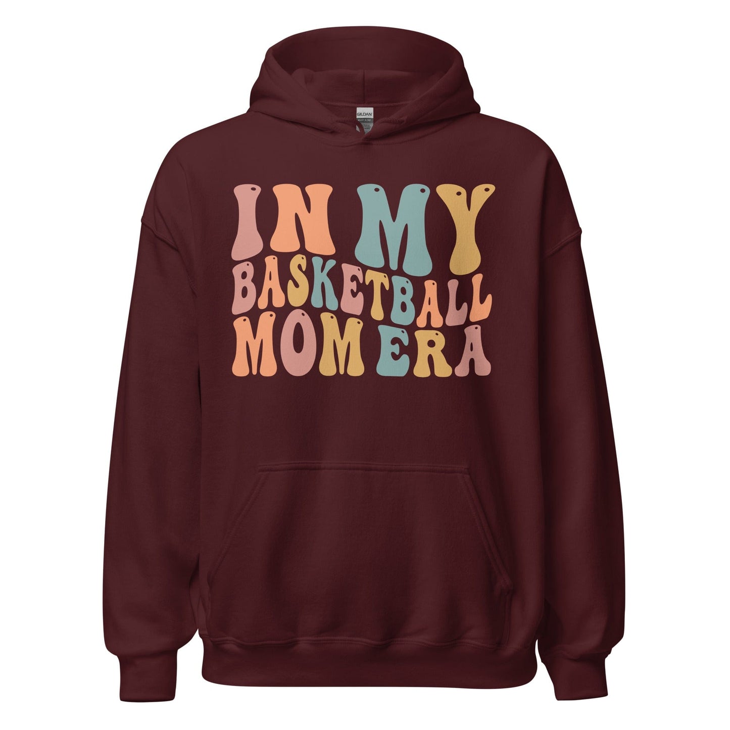 In My Basketball Mom Era Hoodie (Colorful) Maroon / S Spirit Gear Collective