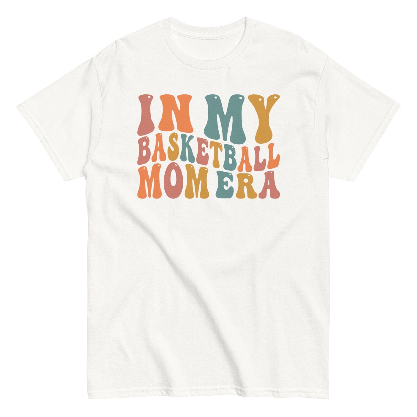 In My Basketball Mom Era Shirt (Colorful) White / S Spirit Gear Collective T-Shirt
