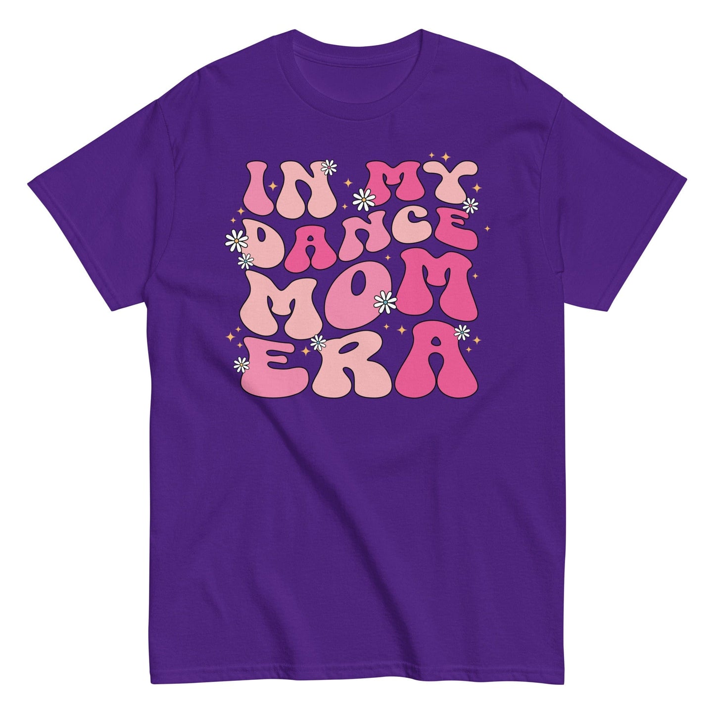 In My Dance Mom Era Shirt Purple / S Spirit Gear Collective T-Shirt