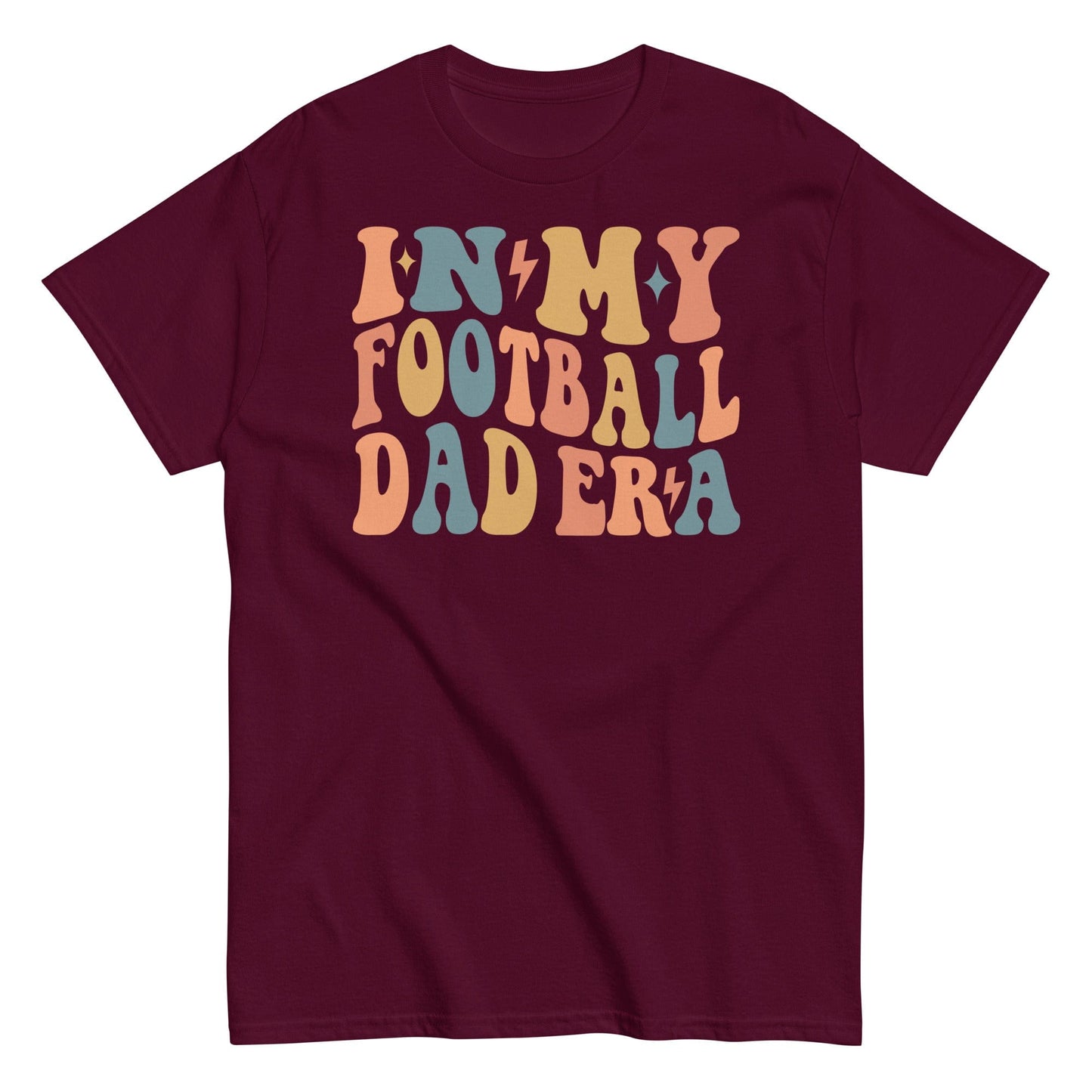 In My Football Dad Era T-Shirt Maroon / S Spirit Gear Collective T-Shirt