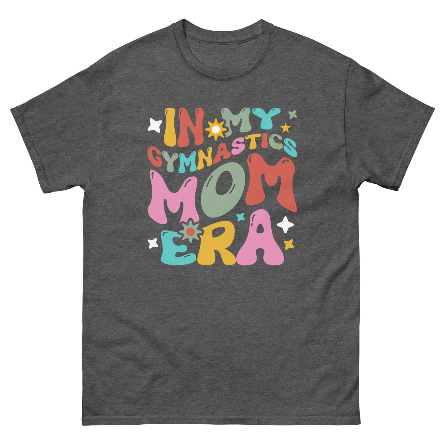 In My Gymnastics Mom Era Shirt Dark Heather / S Spirit Gear Collective T-Shirt