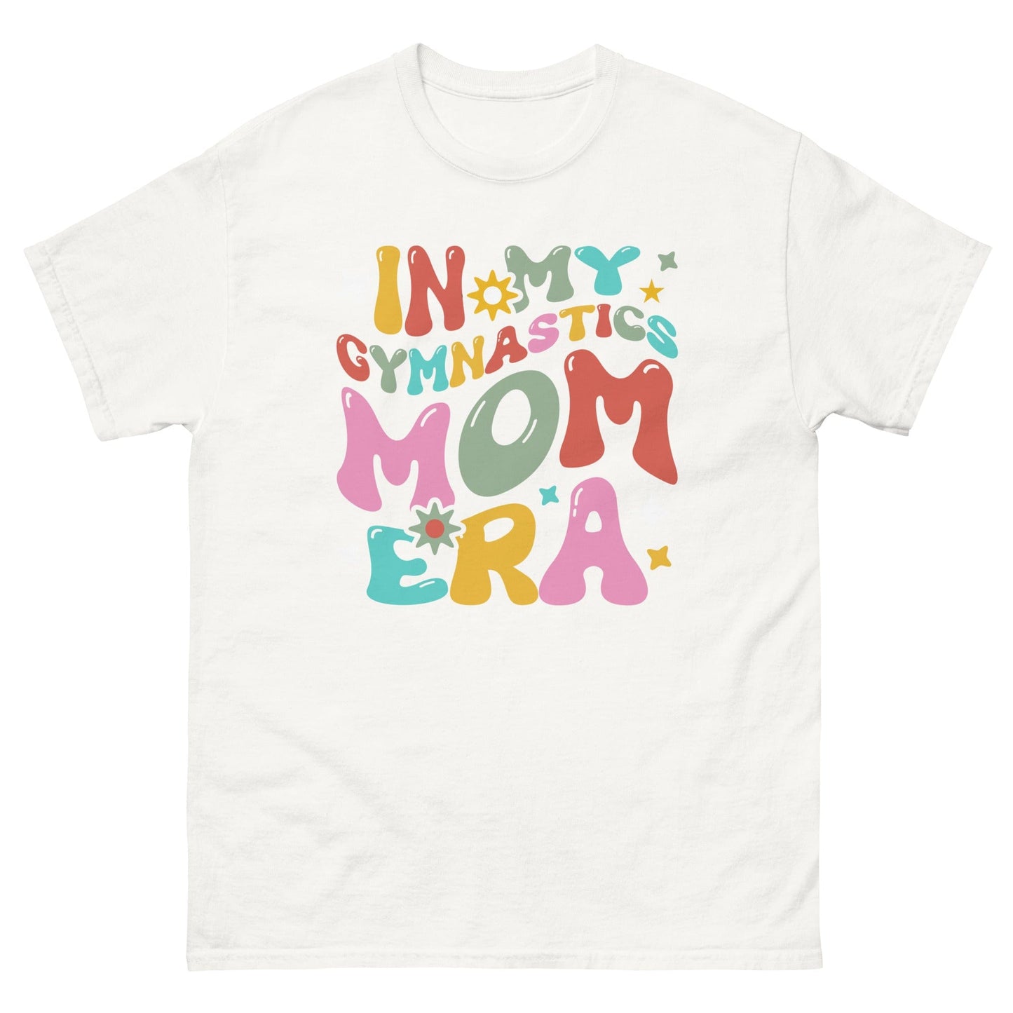 In My Gymnastics Mom Era Shirt White / S Spirit Gear Collective T-Shirt