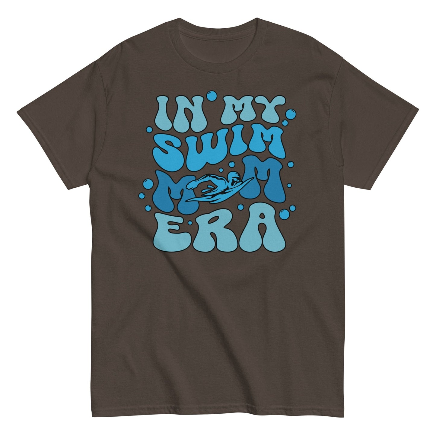 In My Swim Mom Era Shirt Dark Chocolate / S Spirit Gear Collective T-Shirt