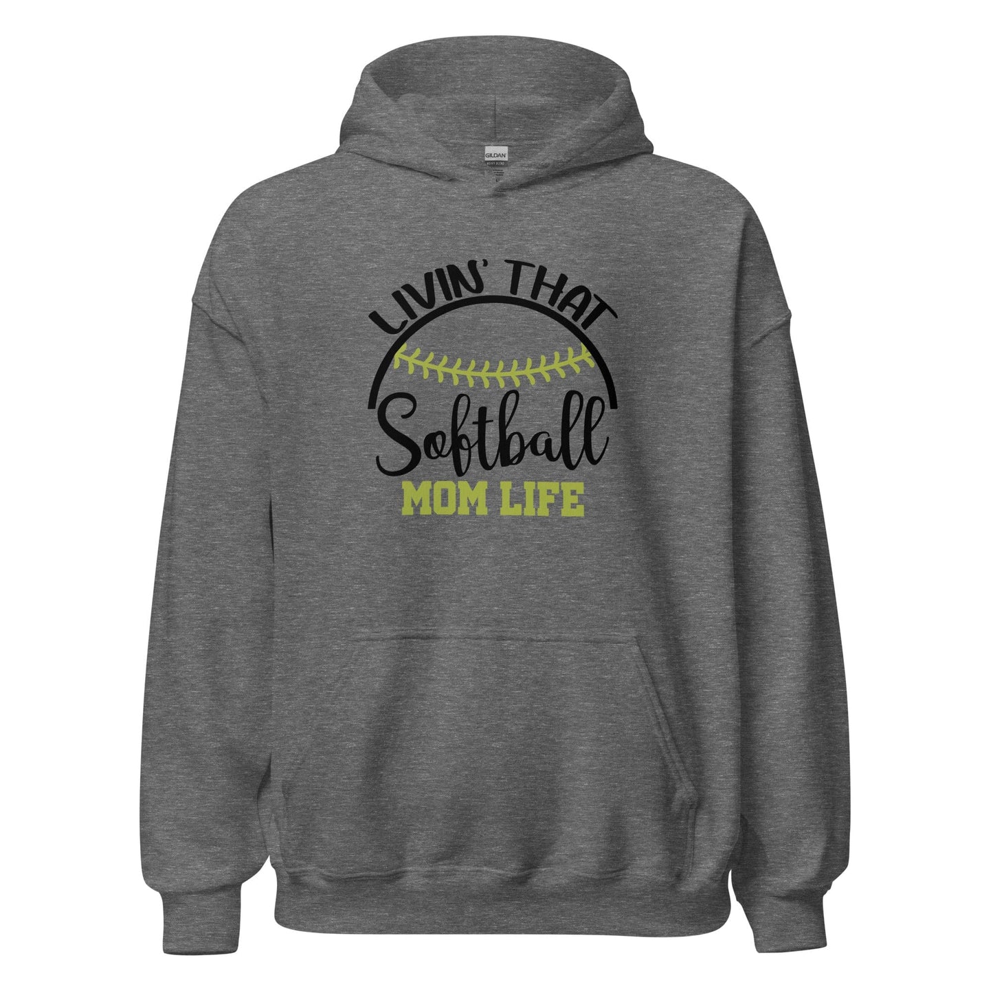 Livin That Softball Mom Life Hoodie Graphite Heather / S Spirit Gear Collective Hoodie