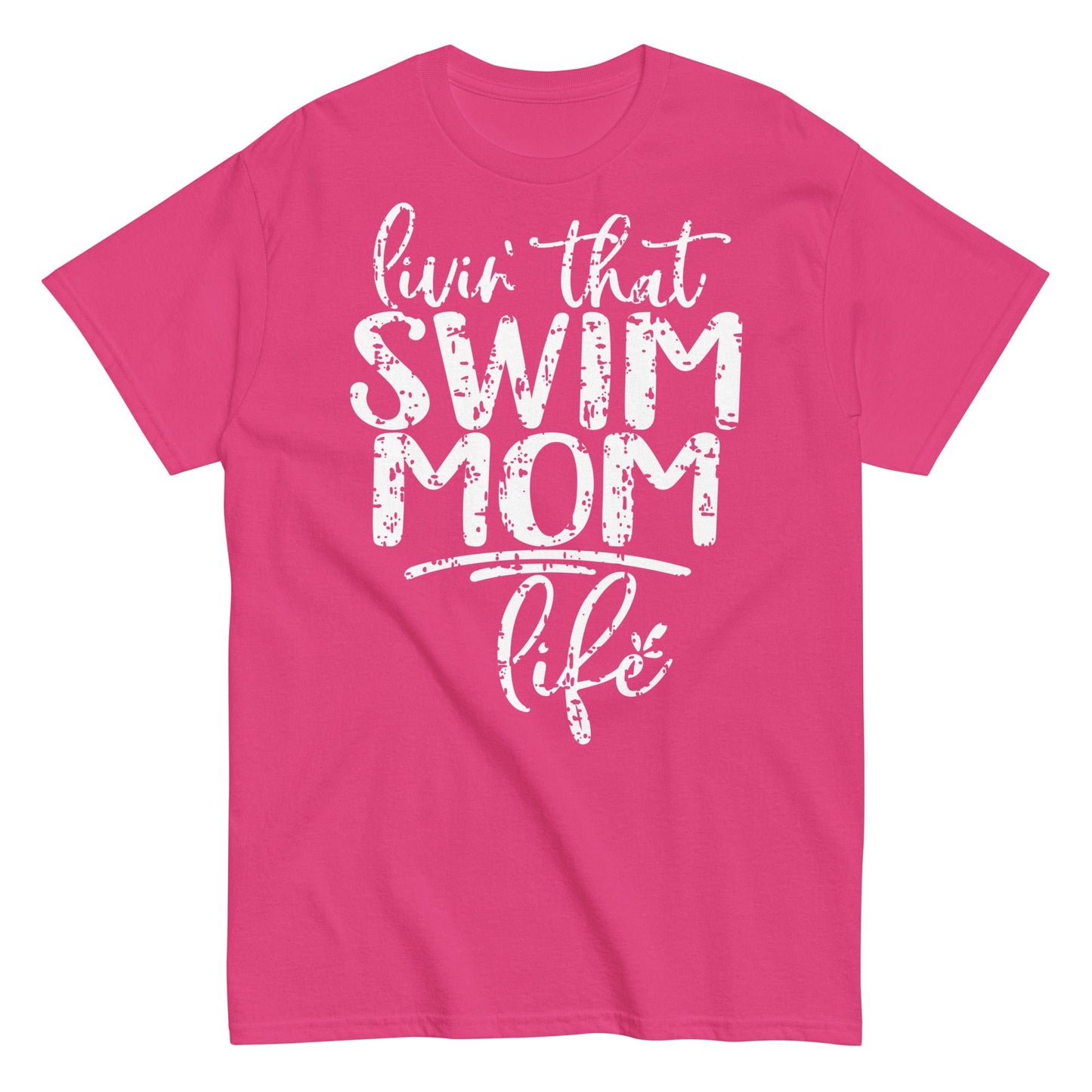 Livin' That Swim Mom Life T-Shirt Heliconia / S Spirit Gear Collective T-Shirt