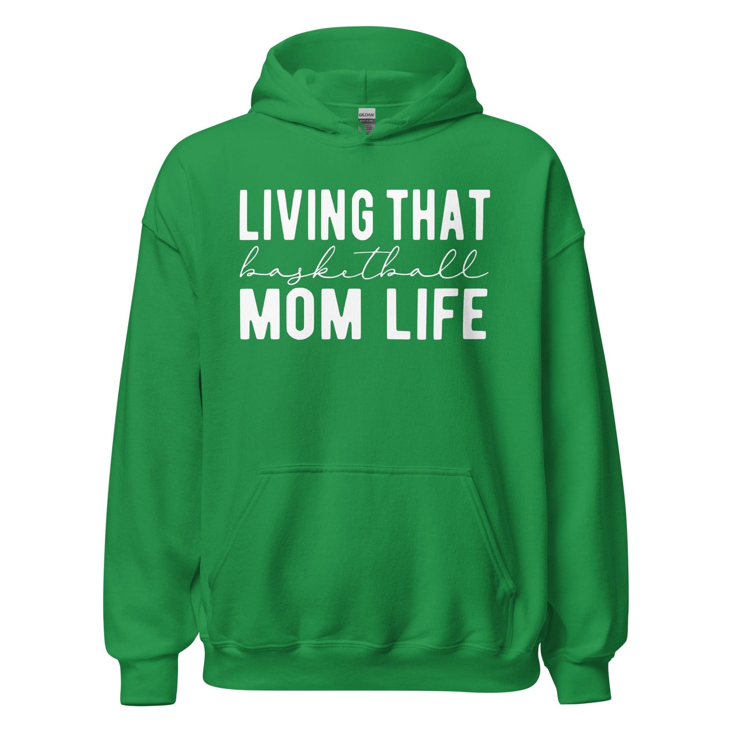 Living That Basetball Mom Life Hoodie Irish Green / S Spirit Gear Collective Hoodie