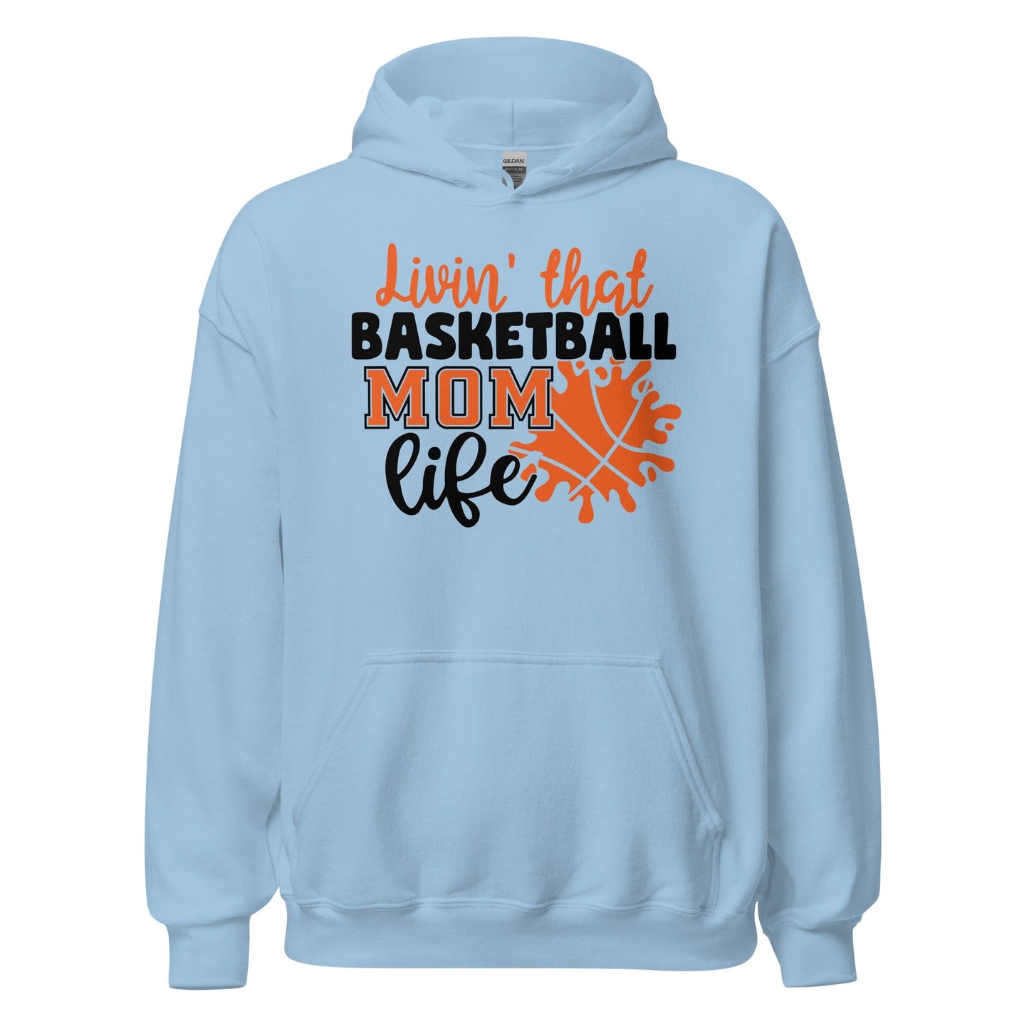 Living That Basketball Mom Life Hoodie Light Blue / S Spirit Gear Collective Hoodie