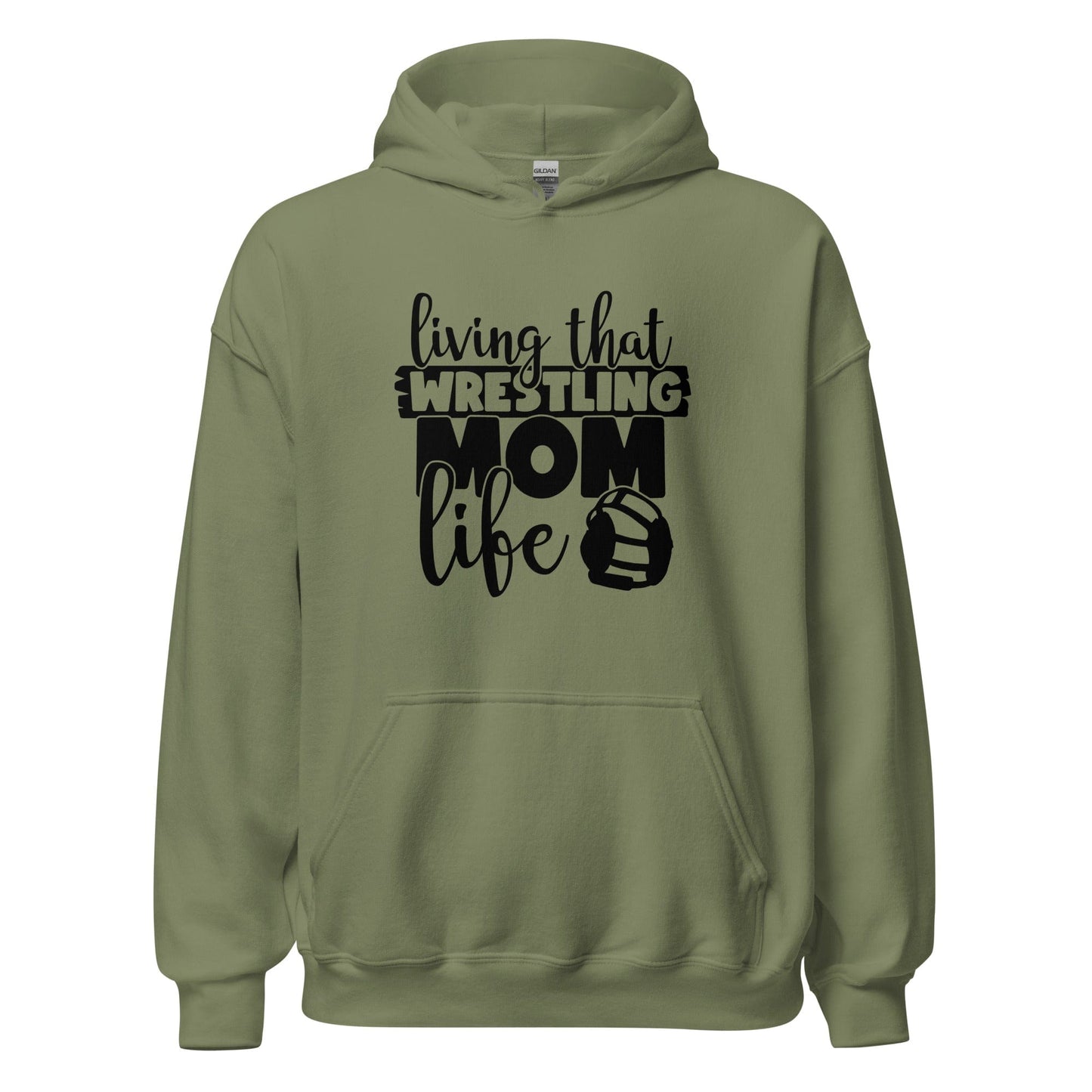 Living That Wrestling Mom Life Hoodie Military Green / S Spirit Gear Collective Hoodie