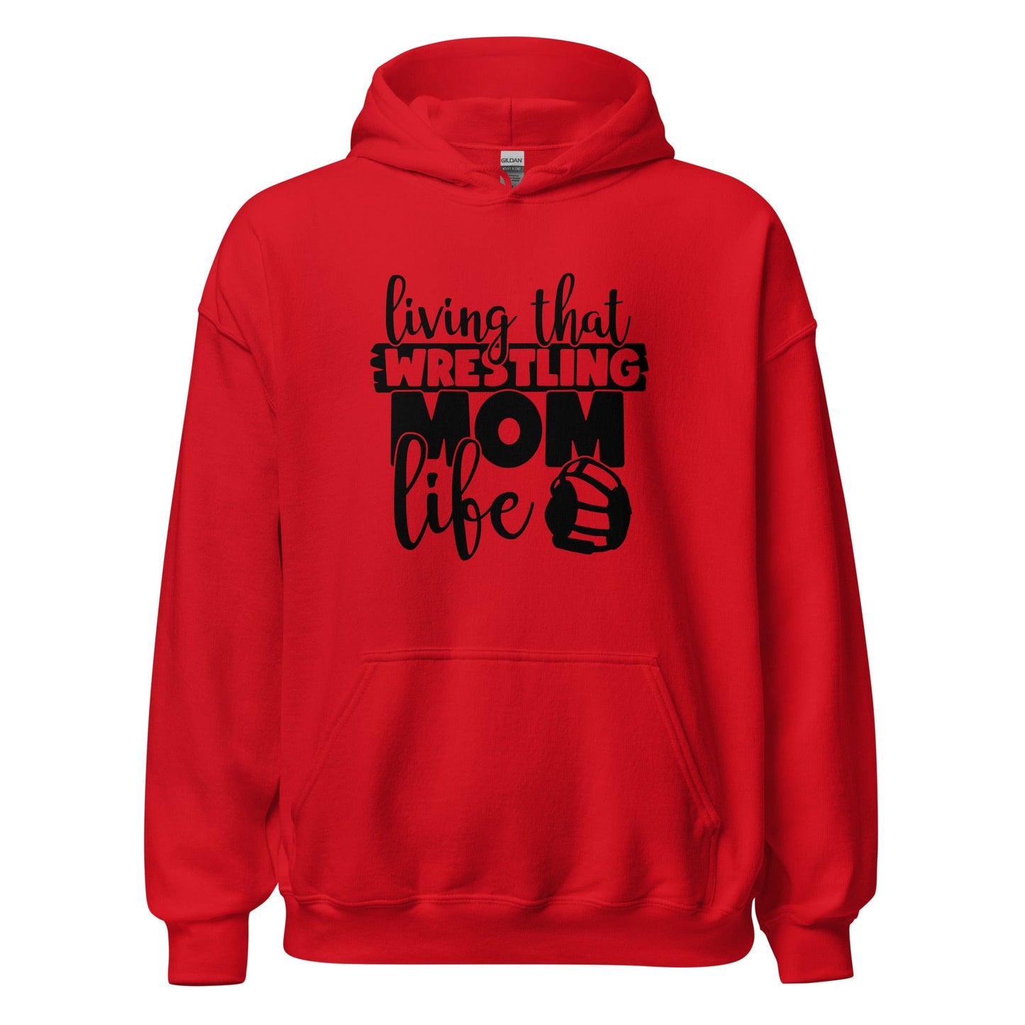 Living That Wrestling Mom Life Hoodie Red / S Spirit Gear Collective Hoodie