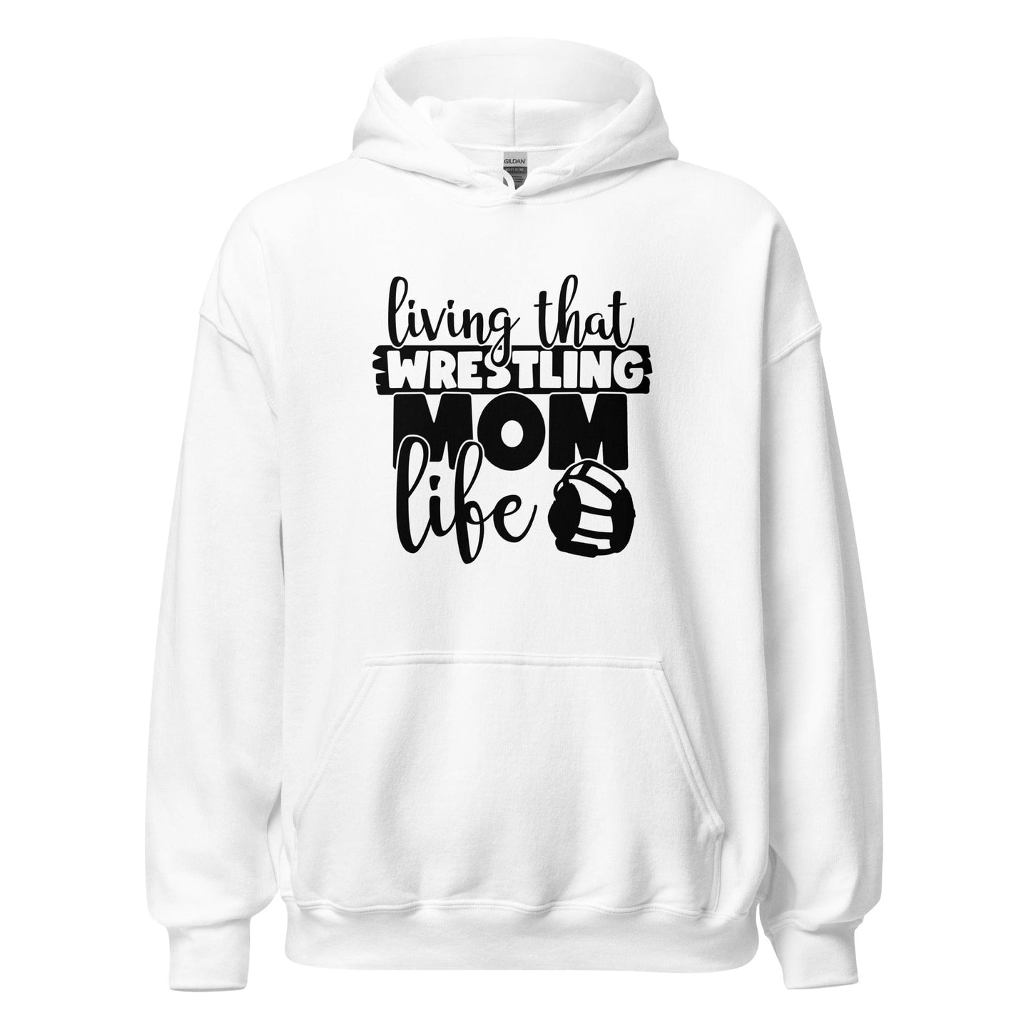 Living That Wrestling Mom Life Hoodie White / S Spirit Gear Collective Hoodie