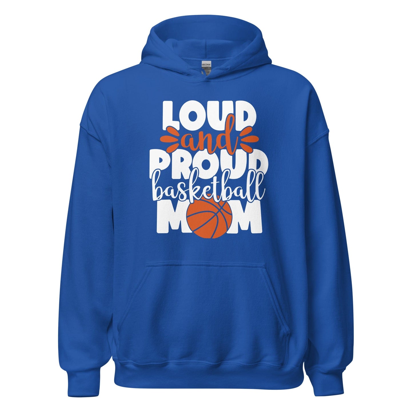 Loud and Proud Basketball Mom Hoodie Royal / S Spirit Gear Collective Hoodie