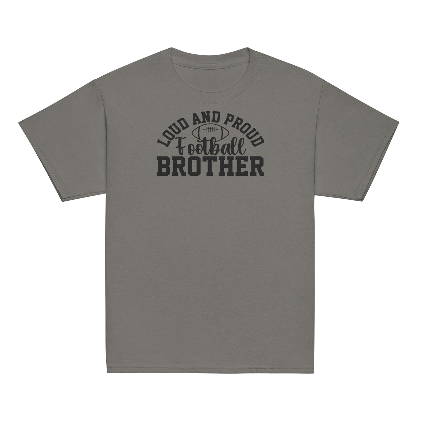 Loud and Proud Football Brother Shirt Charcoal / XS Spirit Gear Collective