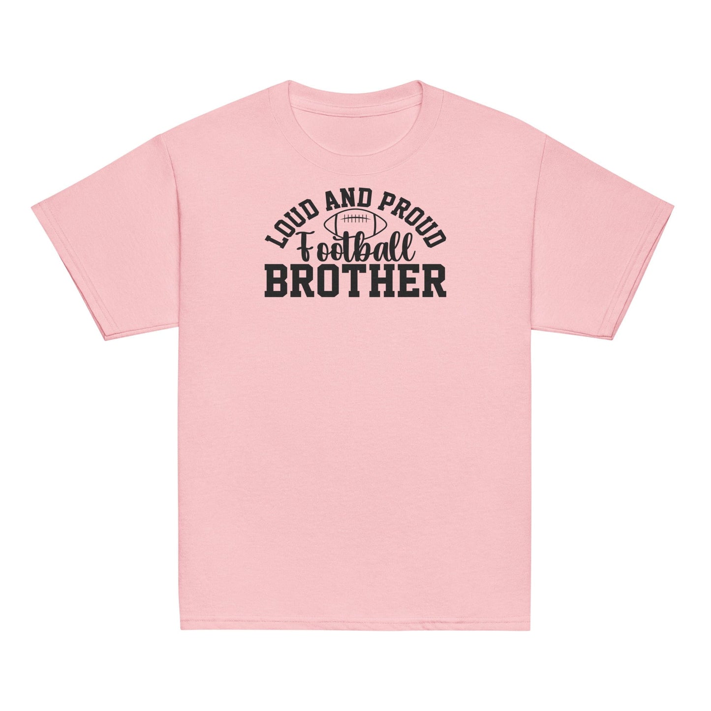 Loud and Proud Football Brother Shirt Light Pink / XS Spirit Gear Collective