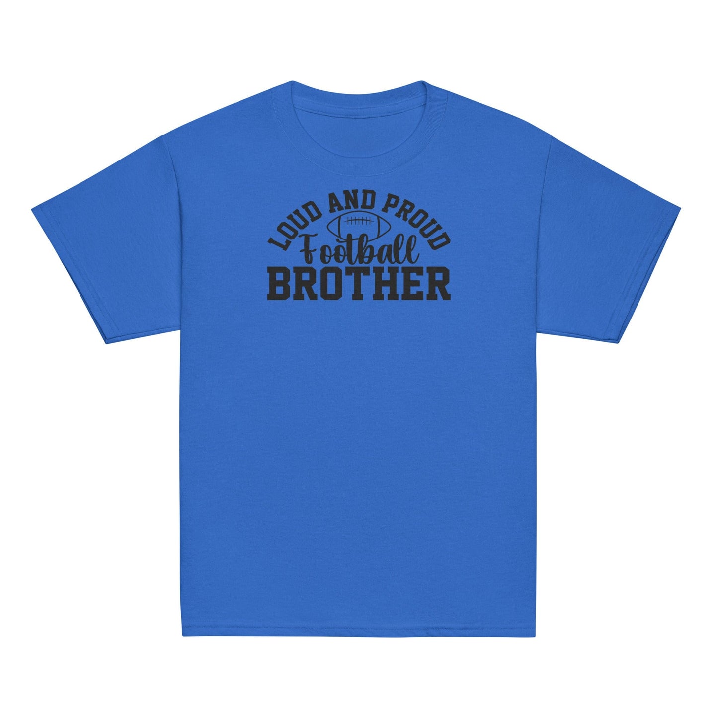 Loud and Proud Football Brother Shirt Royal / XS Spirit Gear Collective