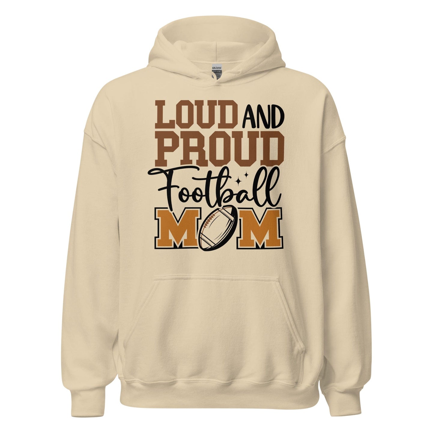 Loud and Proud Football Mom Hoodie Sand / S Spirit Gear Collective Hoodie
