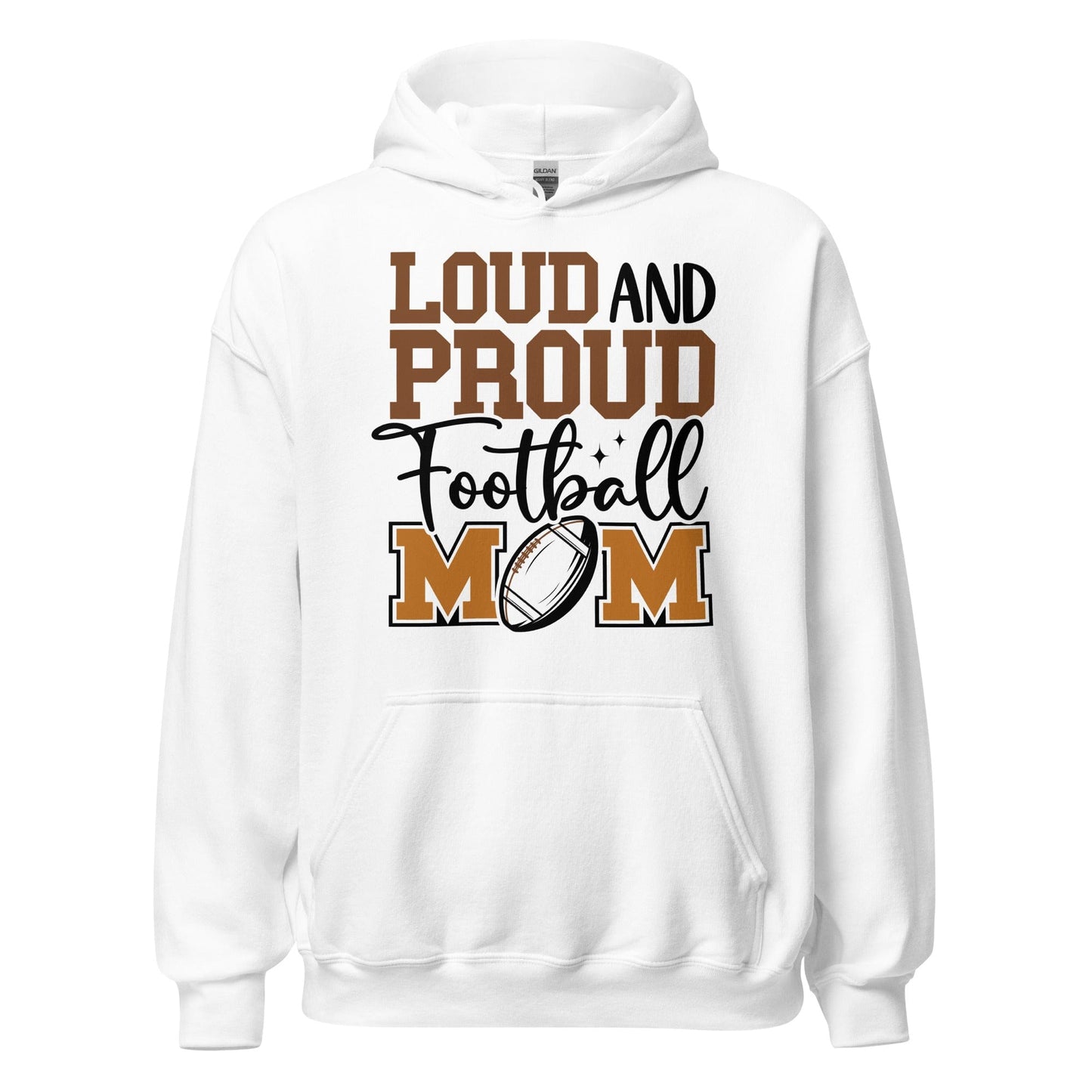 Loud and Proud Football Mom Hoodie White / S Spirit Gear Collective Hoodie