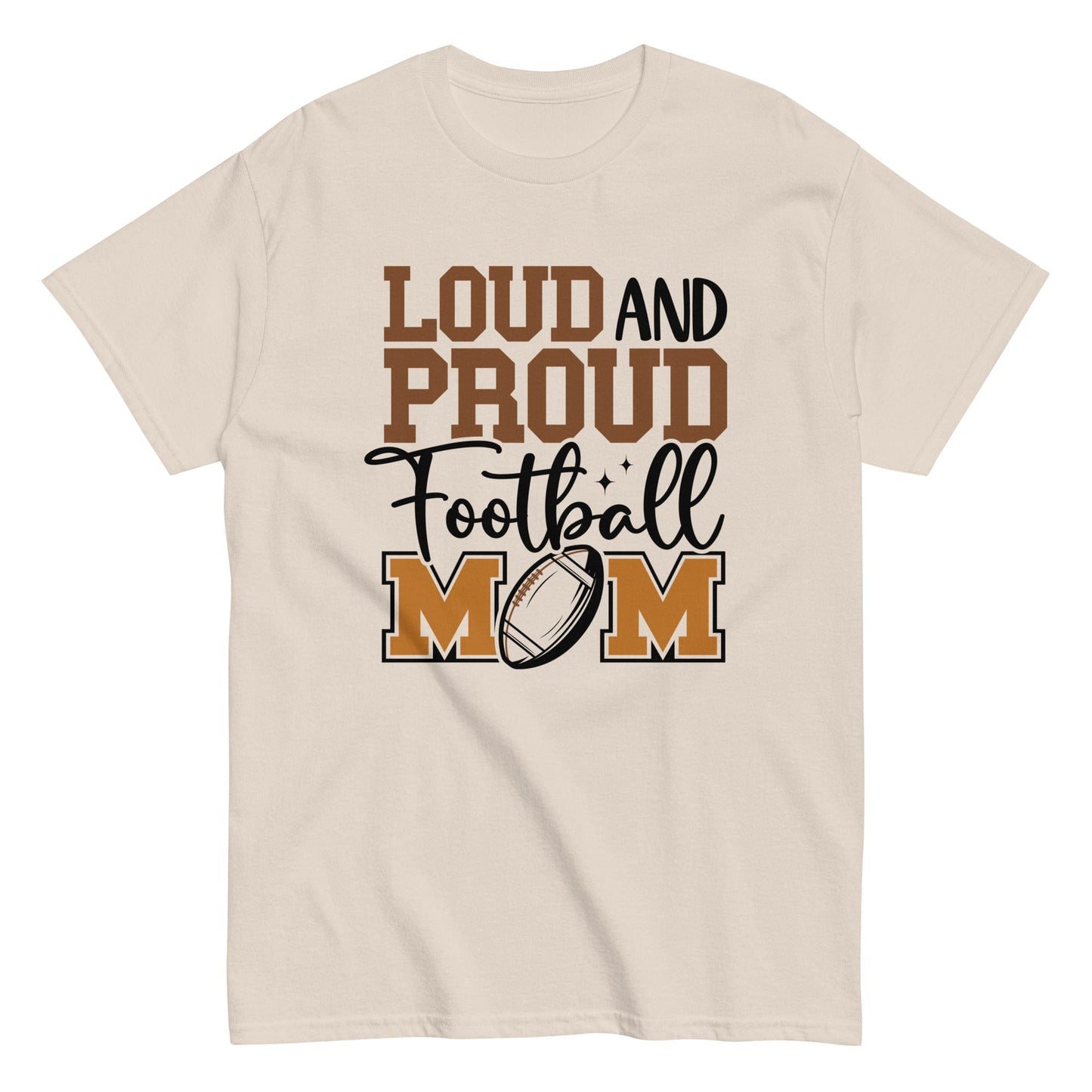 Loud and Proud Football Mom Shirt Natural / S Spirit Gear Collective T-Shirt