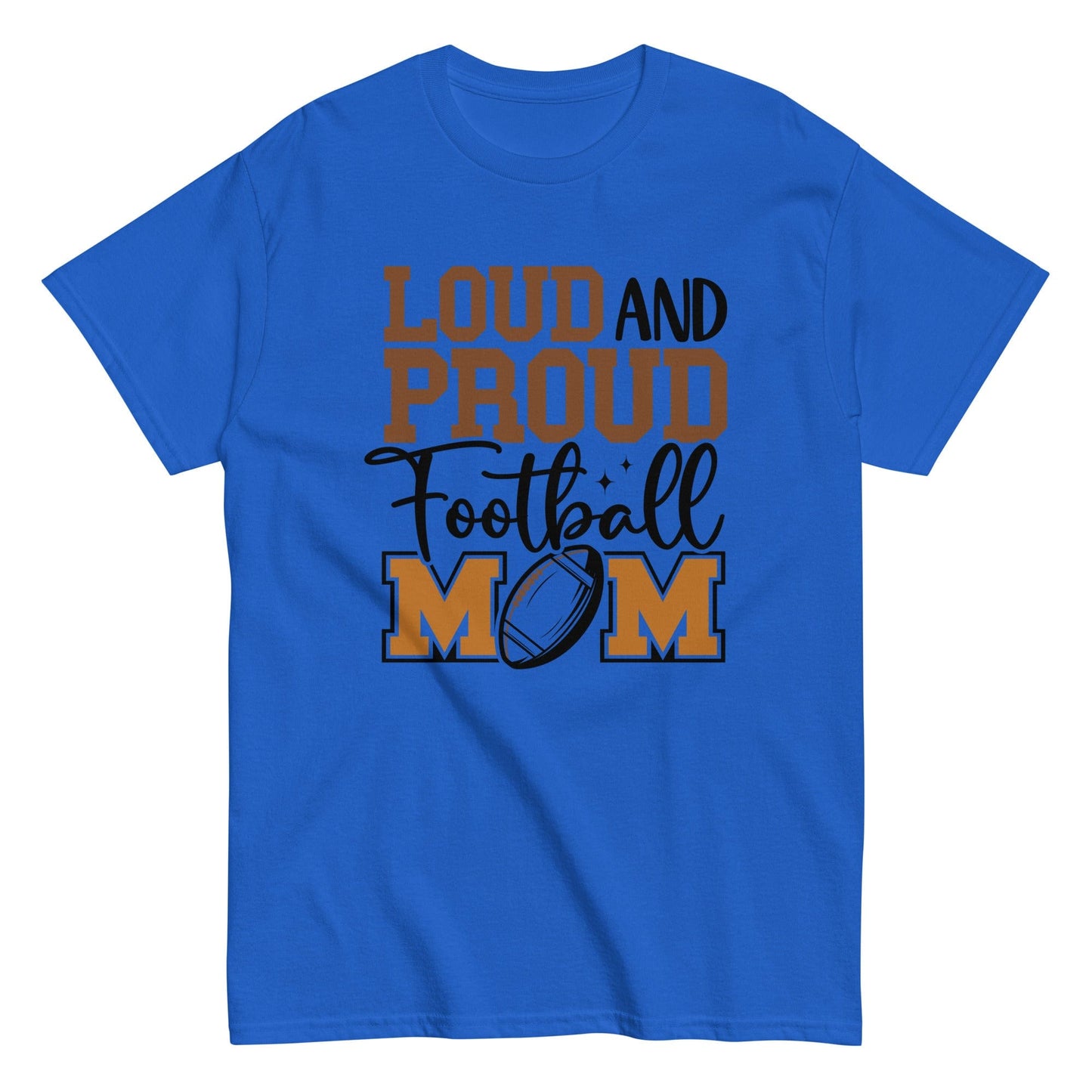 Loud and Proud Football Mom Shirt Royal / S Spirit Gear Collective T-Shirt