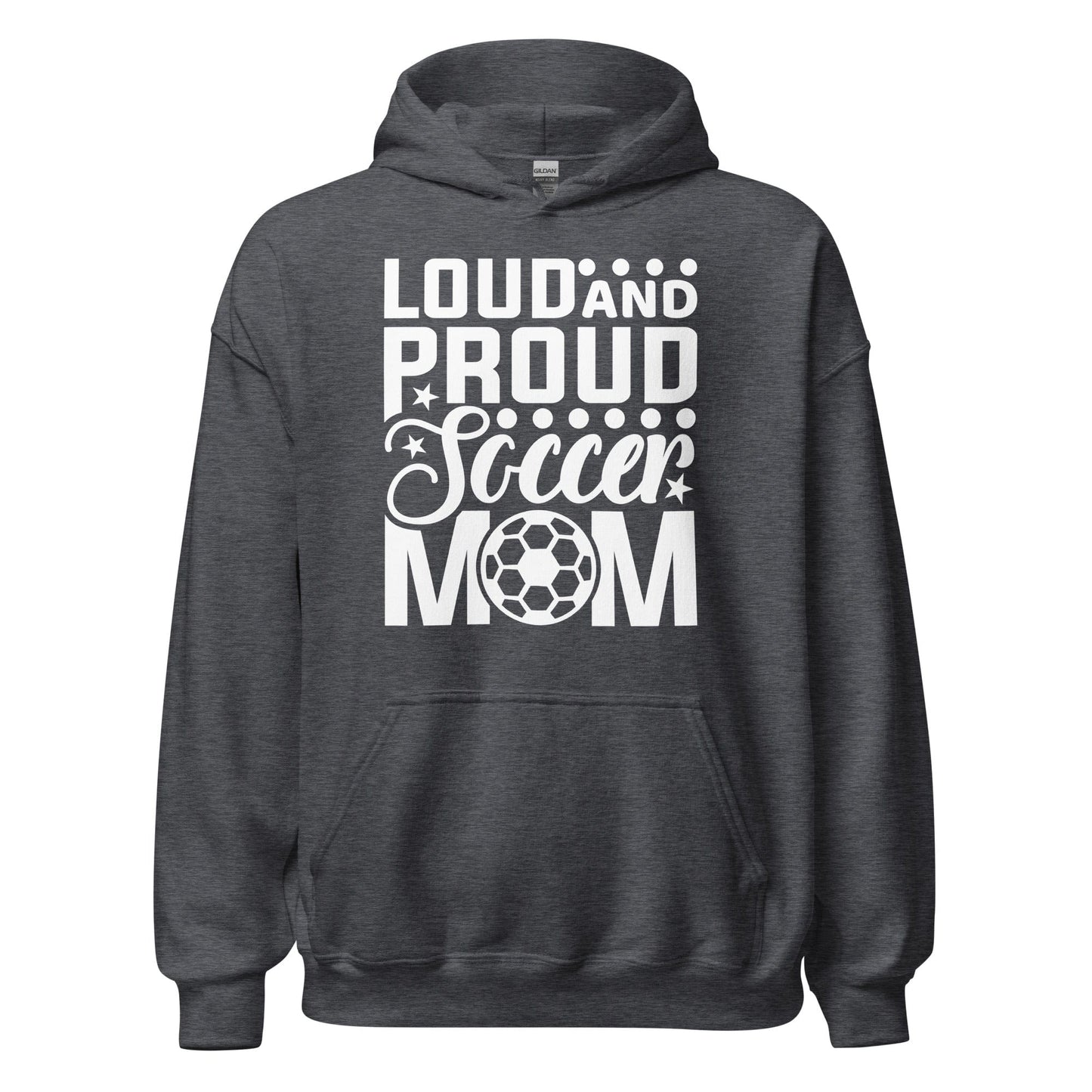 Loud and Proud Soccer Mom Hoodie Dark Heather / S Spirit Gear Collective Hoodie