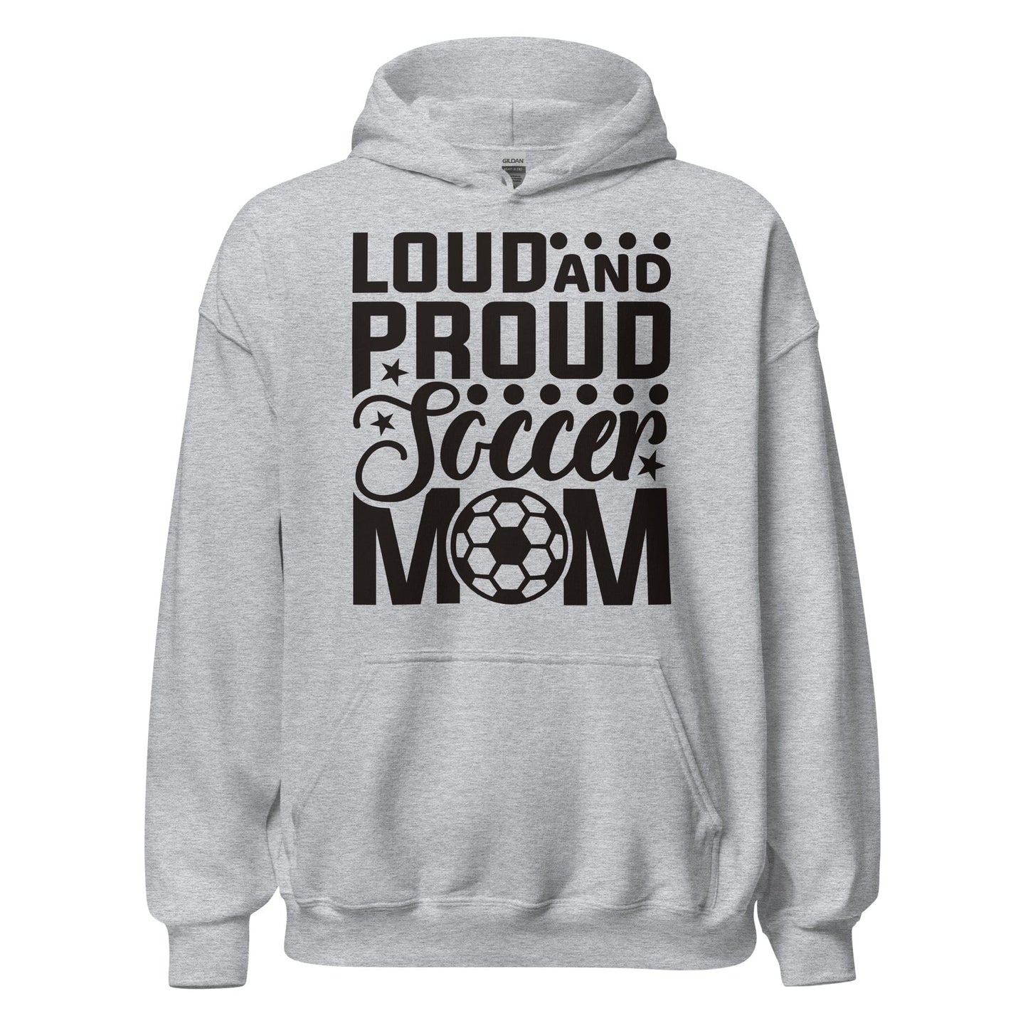Loud and Proud Soccer Mom Hoodie Sport Grey / S Spirit Gear Collective Hoodie