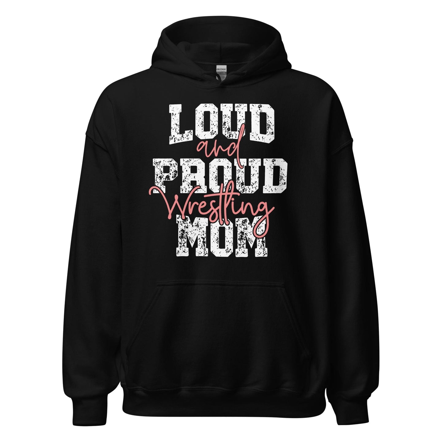 Loud and Proud Wrestling Mom Hoodie Black / S Spirit Gear Collective Hoodie