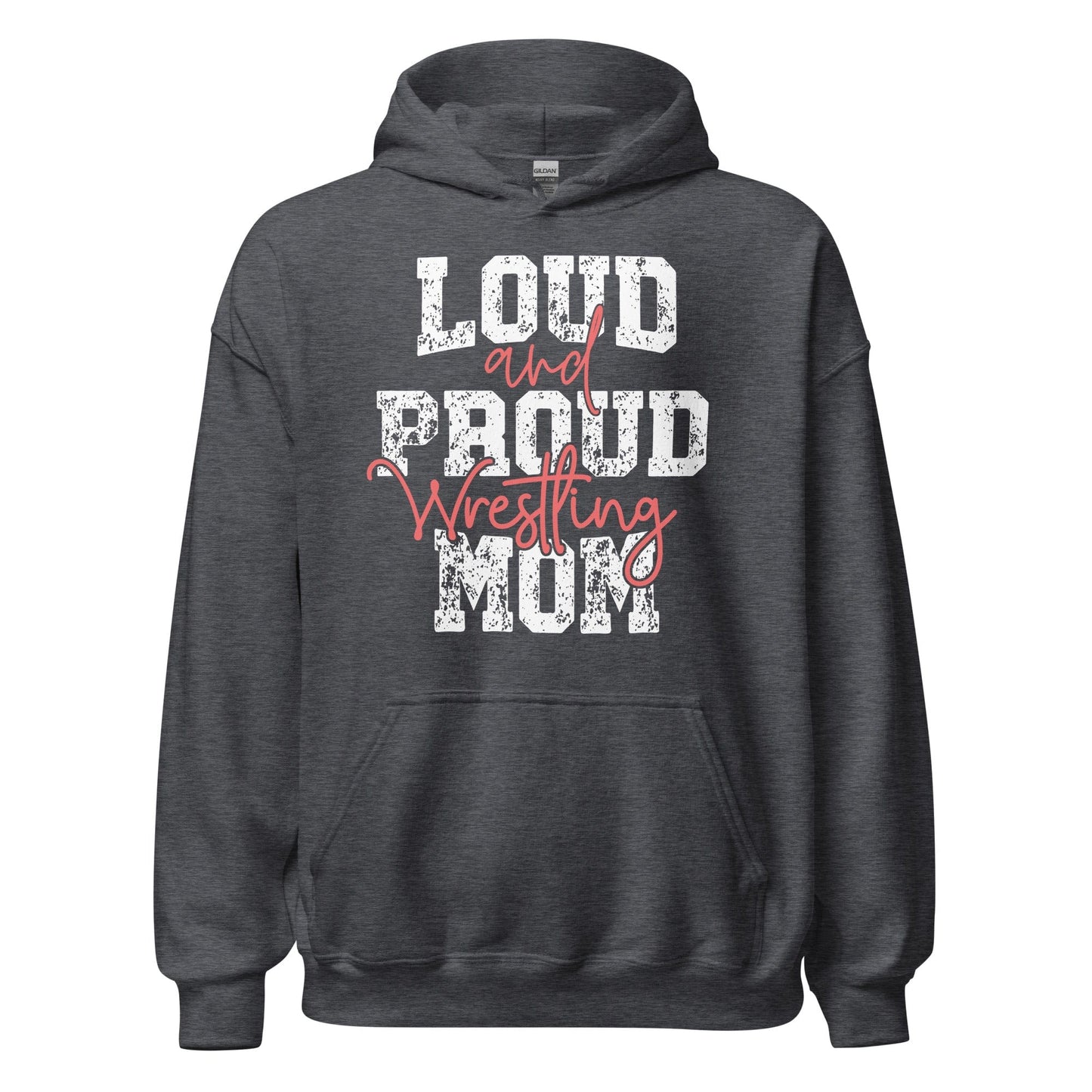 Loud and Proud Wrestling Mom Hoodie Dark Heather / S Spirit Gear Collective Hoodie