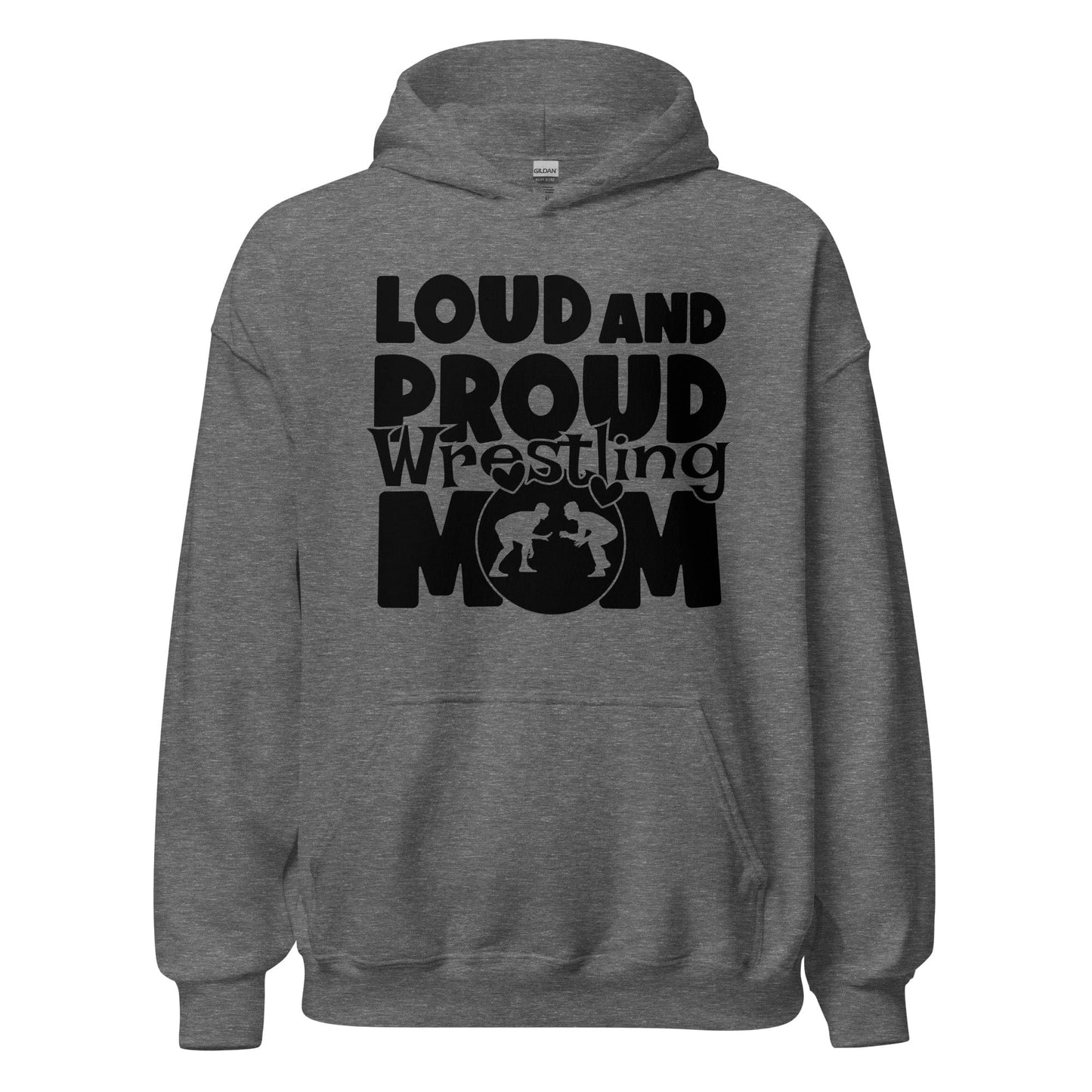 Loud and Proud Wrestling Mom Hoodie Graphite Heather / S Spirit Gear Collective Hoodie