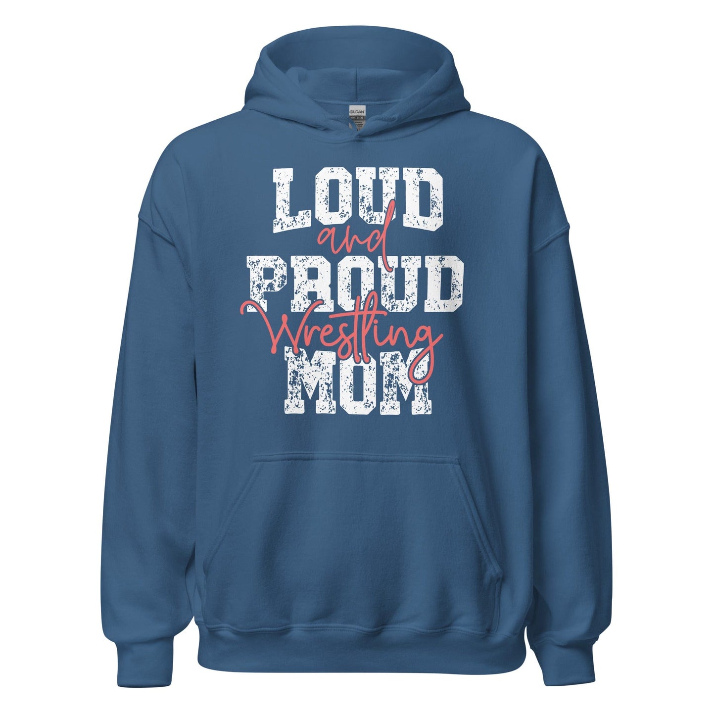 Loud and Proud Wrestling Mom Hoodie Indigo Blue / S Spirit Gear Collective Hoodie